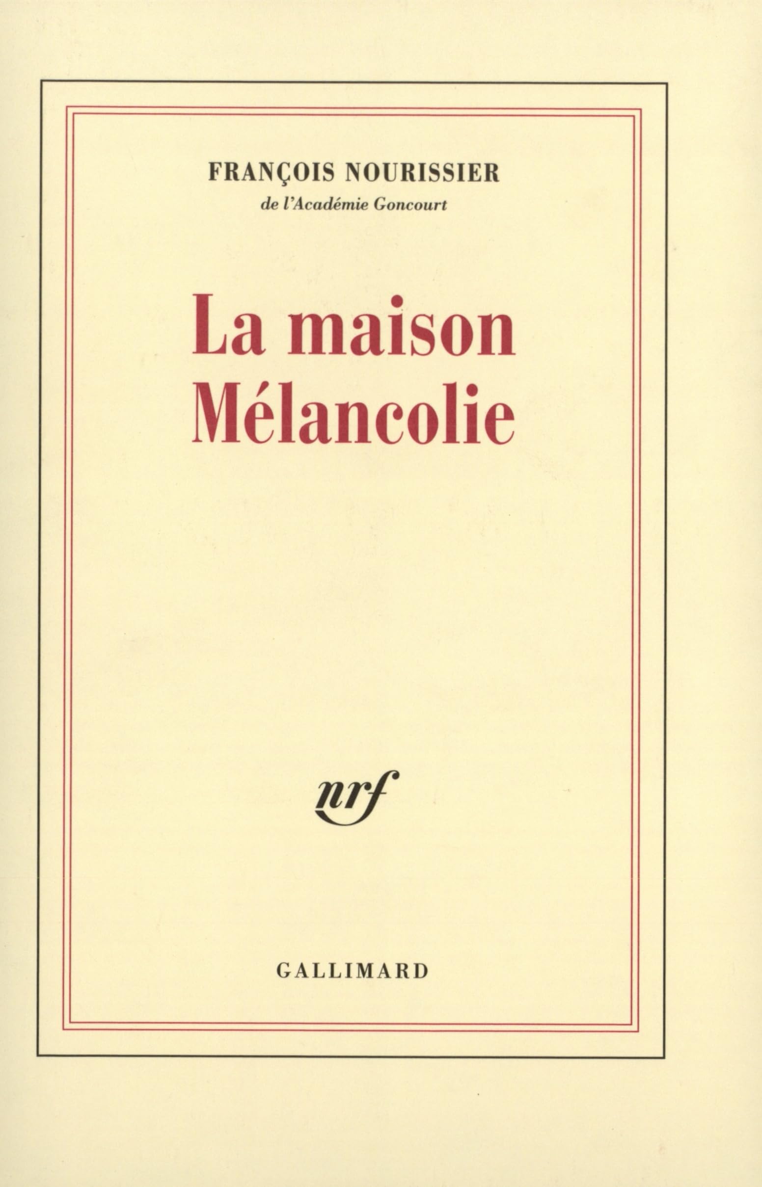 La maison Mélancolie 9782070775682