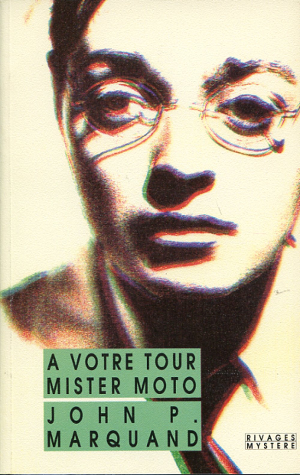 A votre tour, Mister Moto 9782869301429