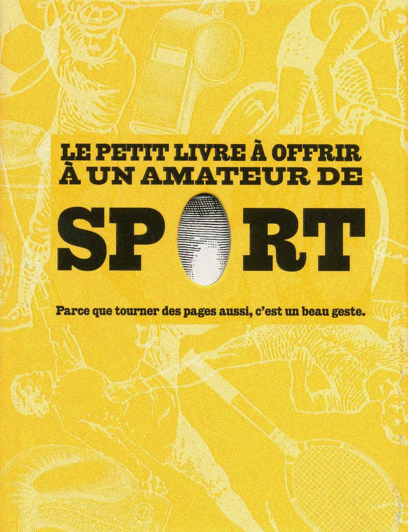 Le petit livre à offrir à un amateur de sport : Parce que tourner des pages aussi, c'est un beau geste 9782845676749