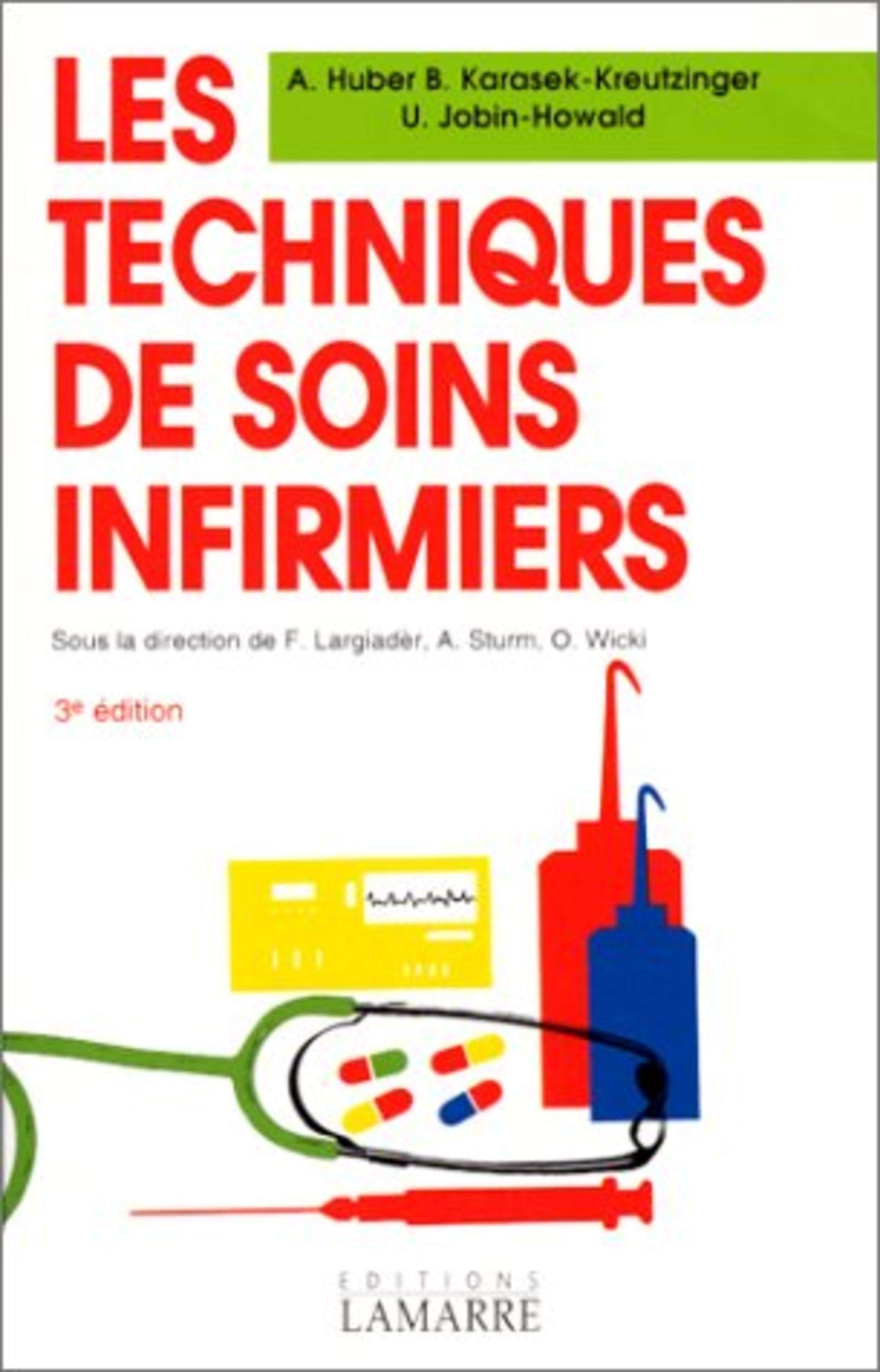 LES TECHNIQUES DE SOINS INFIRMIERS 9782850302473