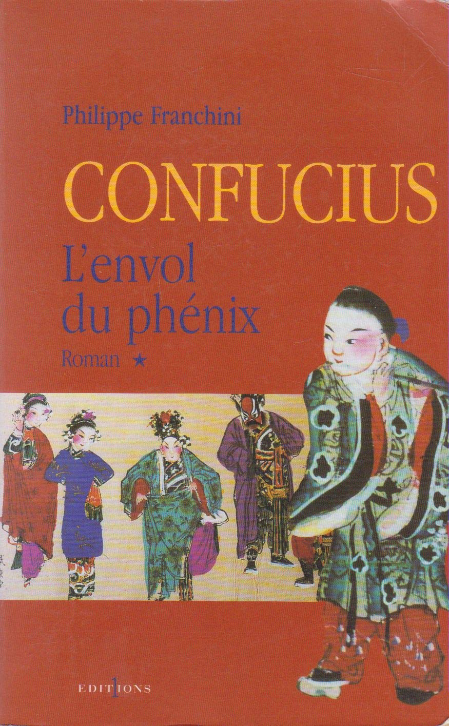 Confucius - t.I - L'Envol du phenix 9782846120791