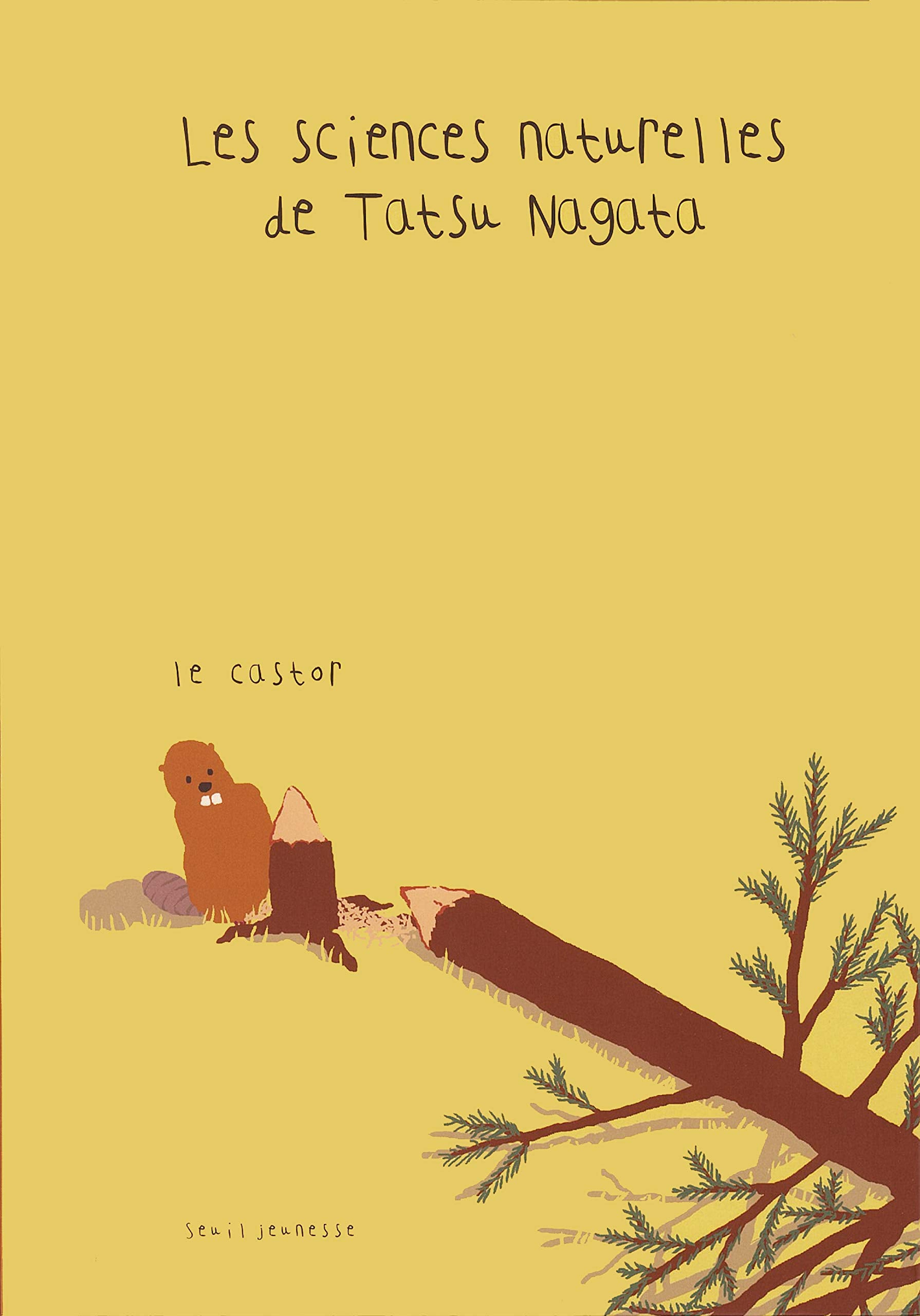 Le Castor: Les sciences naturelles de Tatsu Nagata 9782020892704