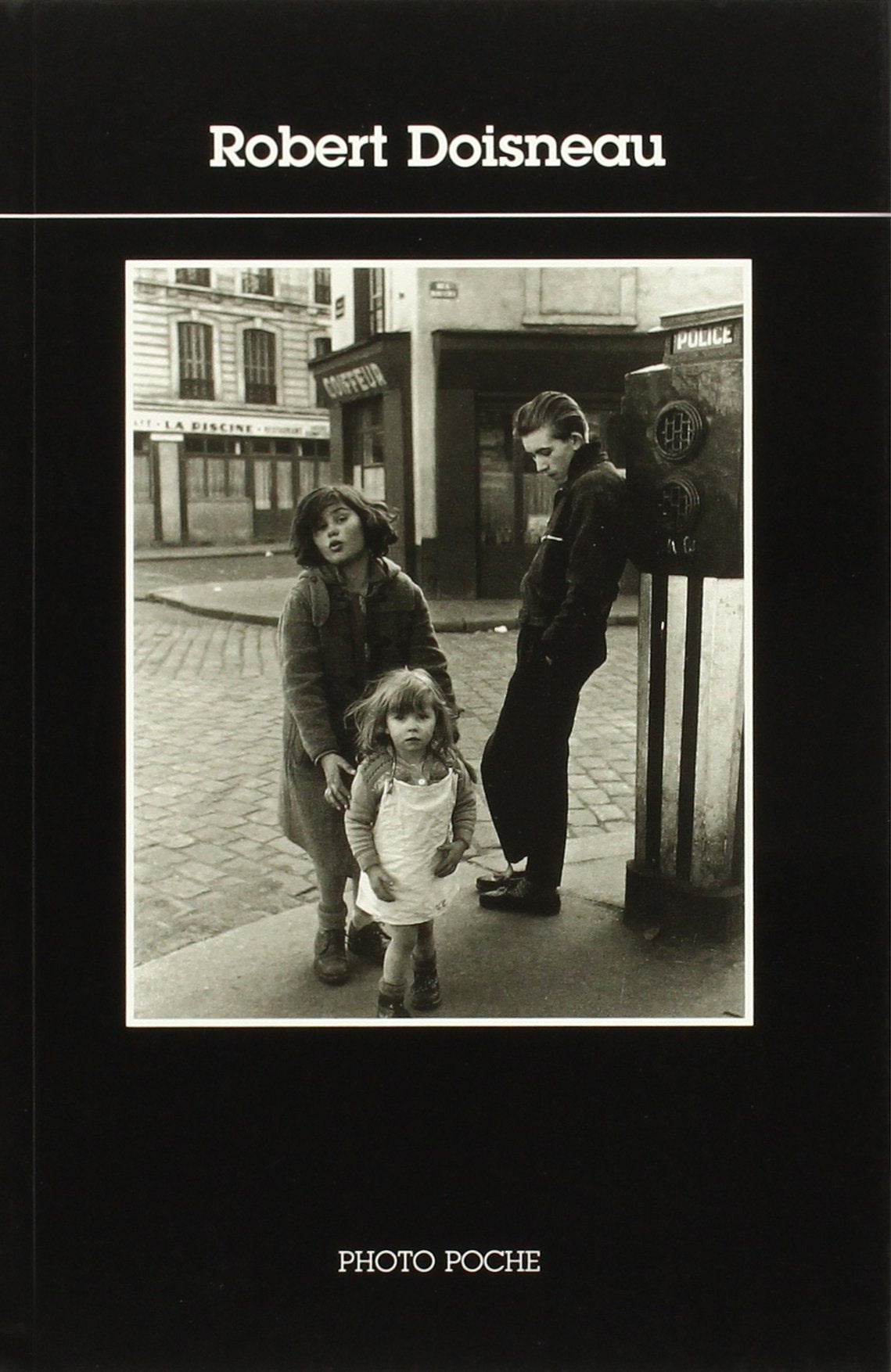 Robert Doisneau: Photo Poche n°5 9782742761852