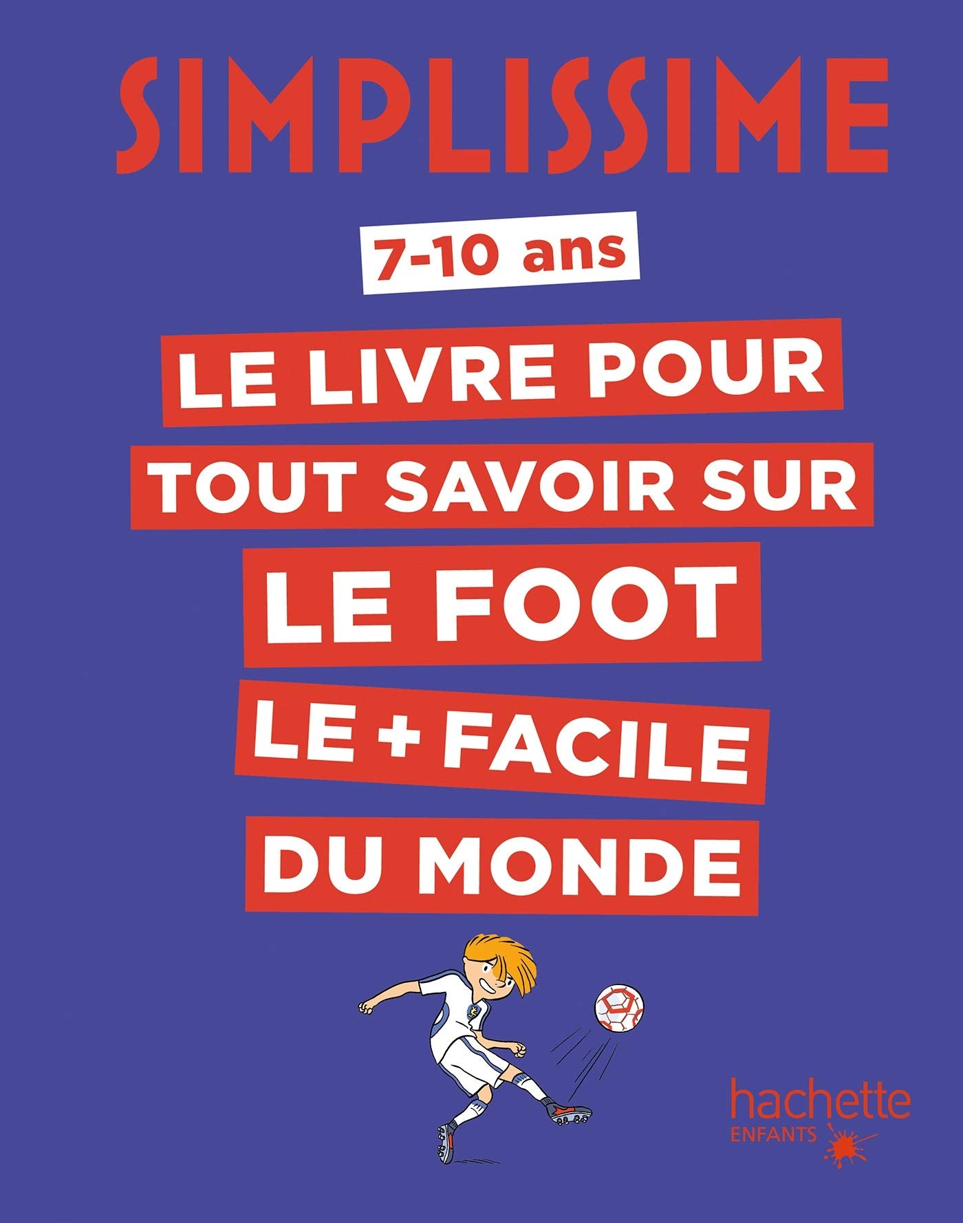 Simplissime - Tout savoir sur le foot 9782016279229