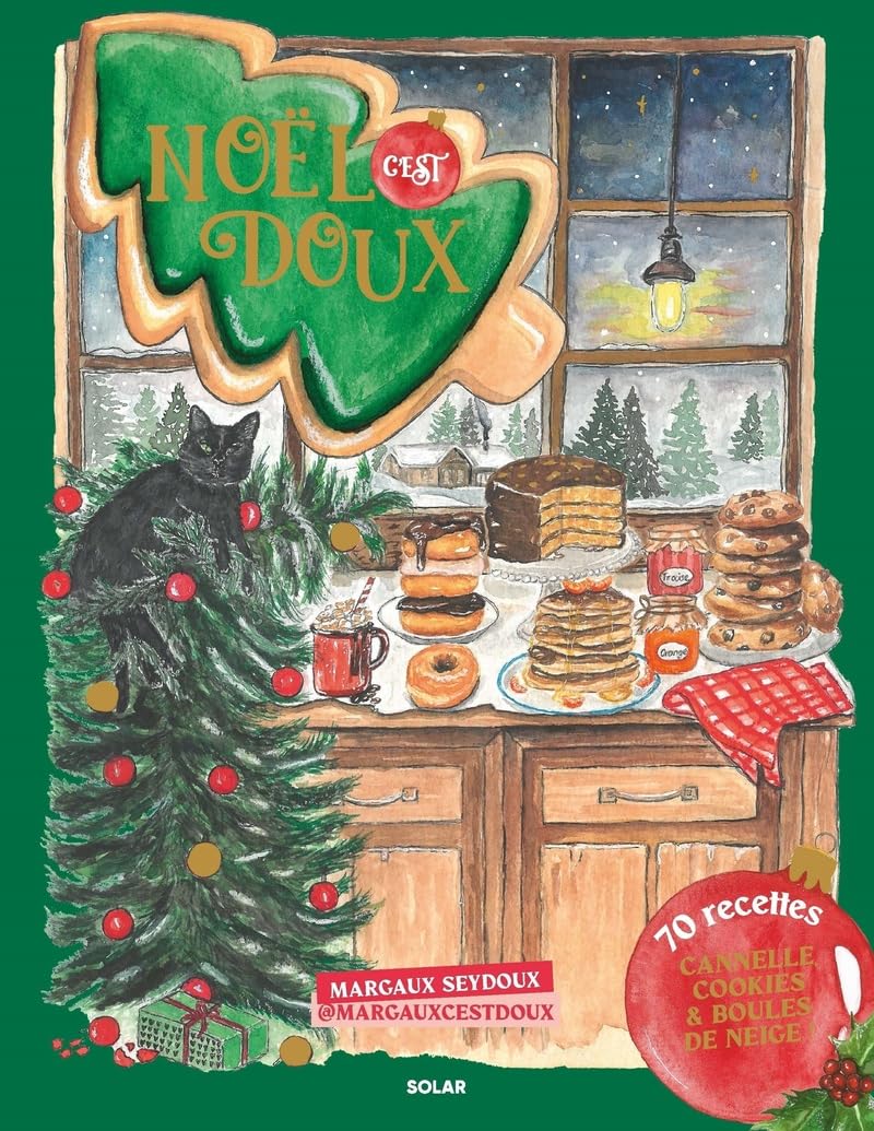 Noël, c'est doux: Cannelle, cookies et boules de neige ! 9782263188138