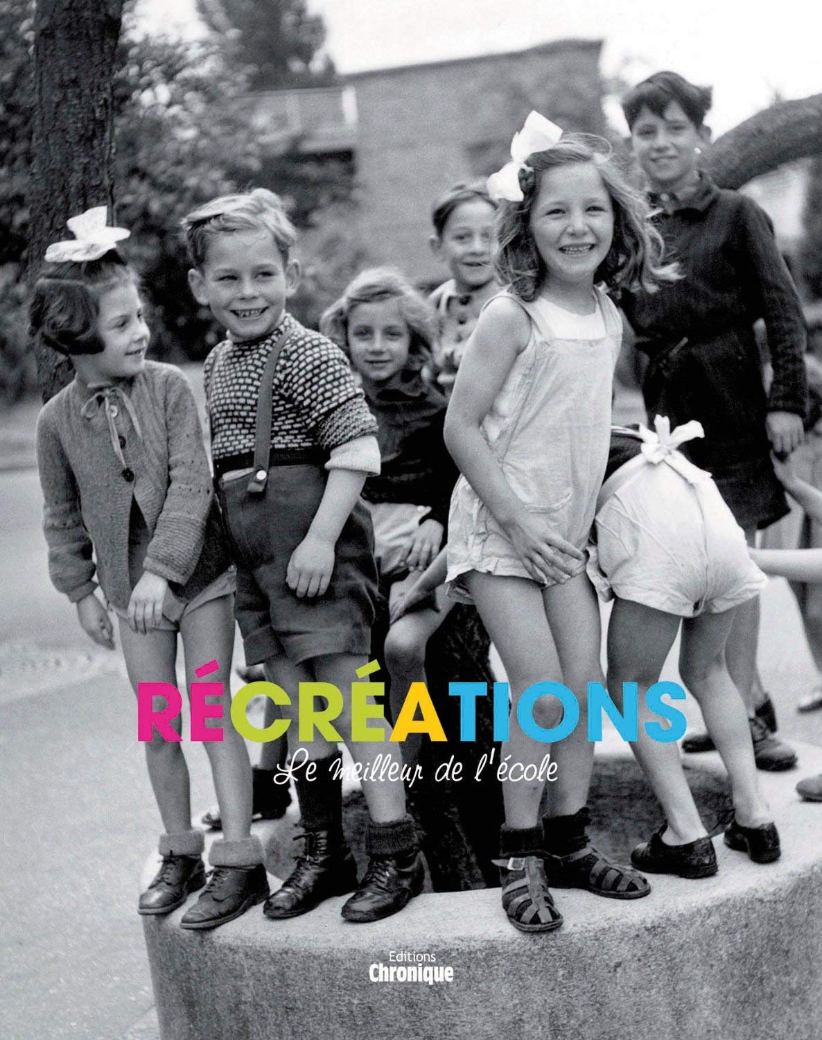 RECREATIONS LE MEILLEUR DE L'ECOLE 9782205063325