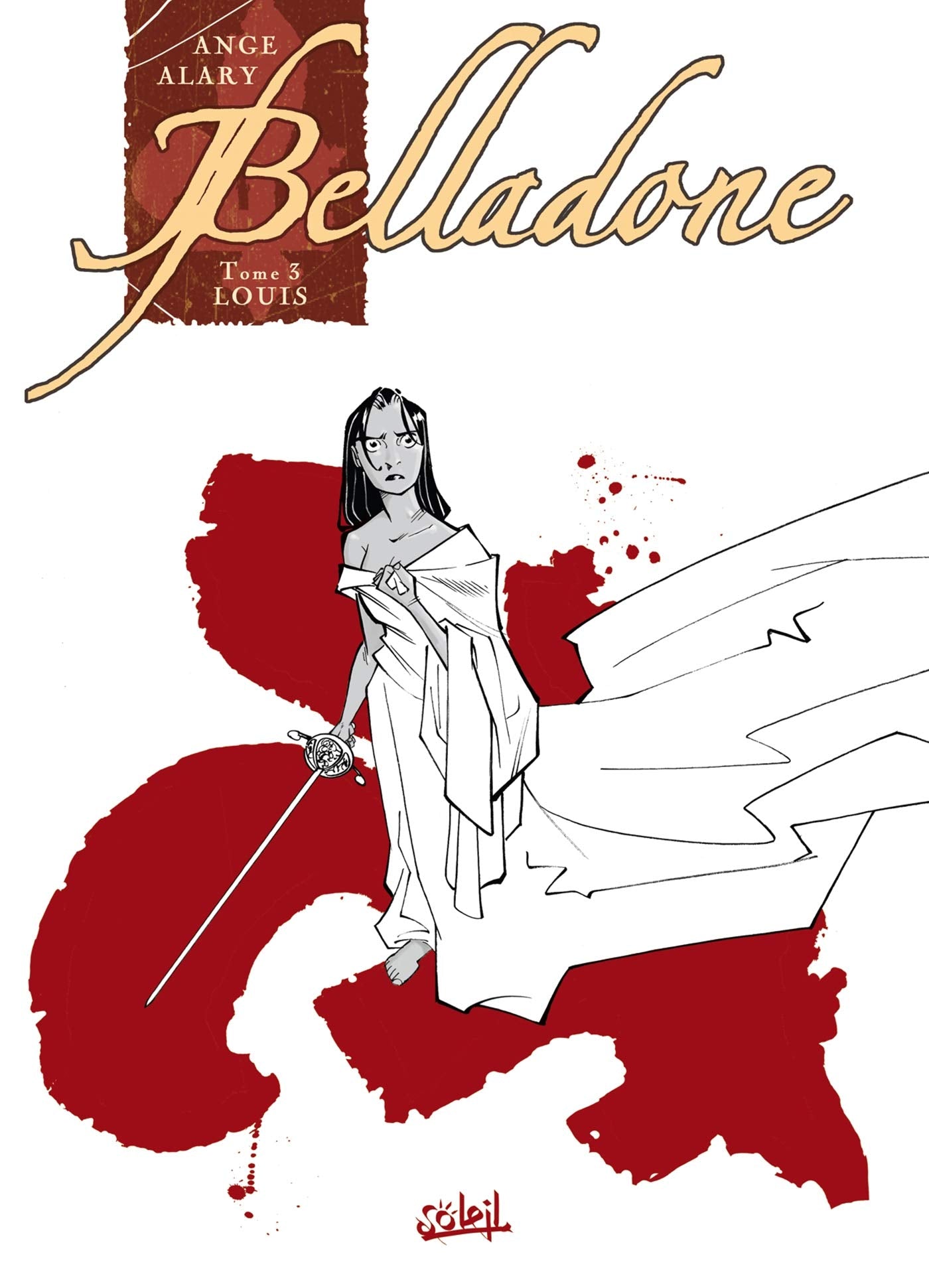 Belladone T03: Louis 9782849467008