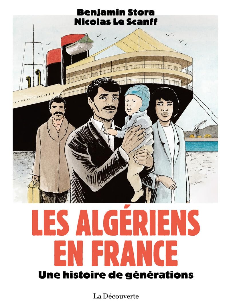 Les Algériens en France: Une histoire de générations 9782348079665