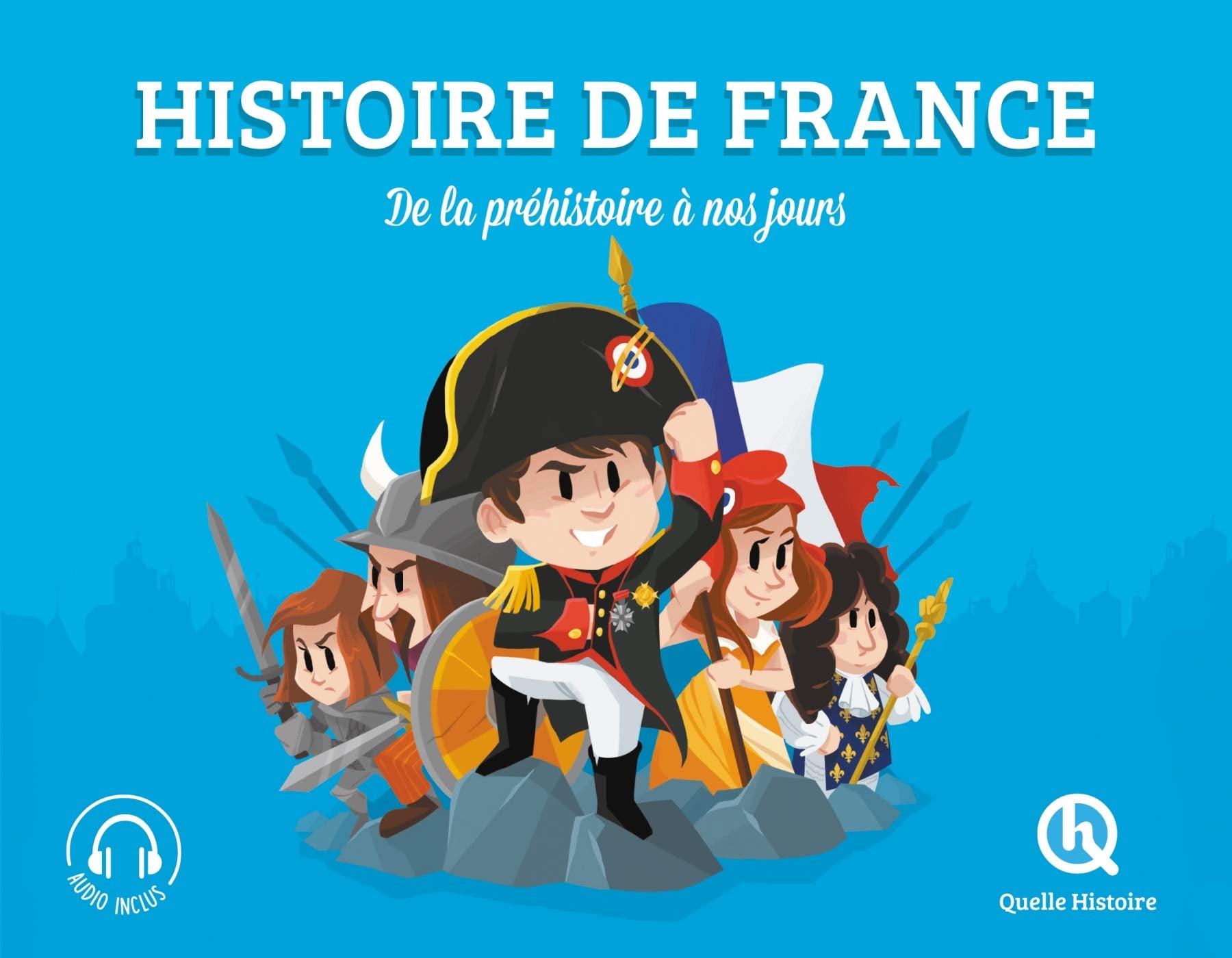 Histoire de France (Classique + 2nd ed): De la préhistoire à nos jours 9782371045606