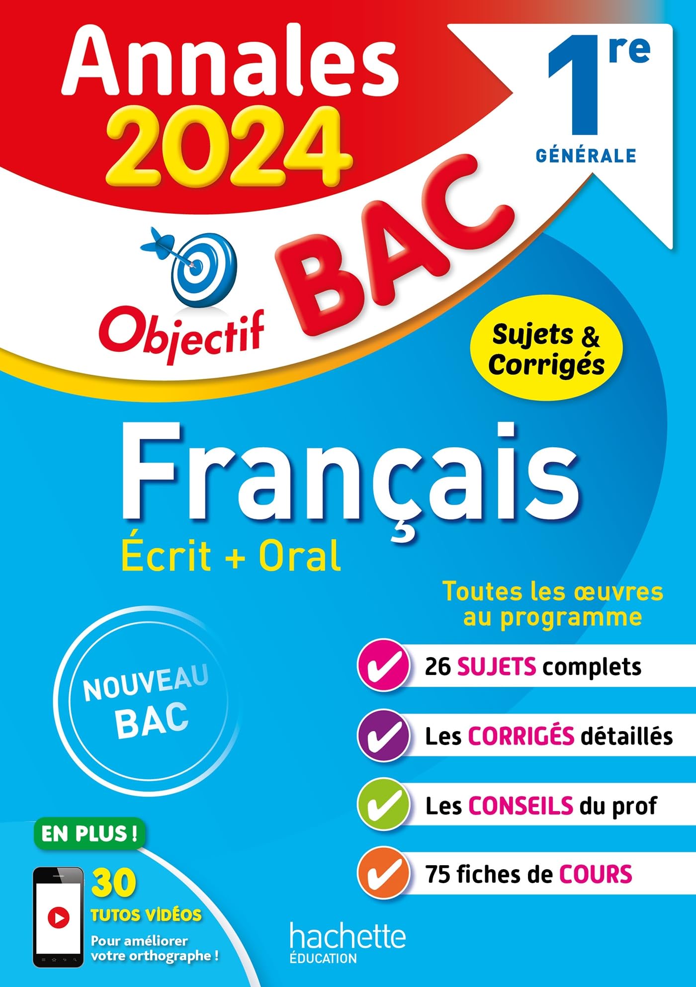 Annales Objectif BAC 2024 - Français 1res 9782017226918