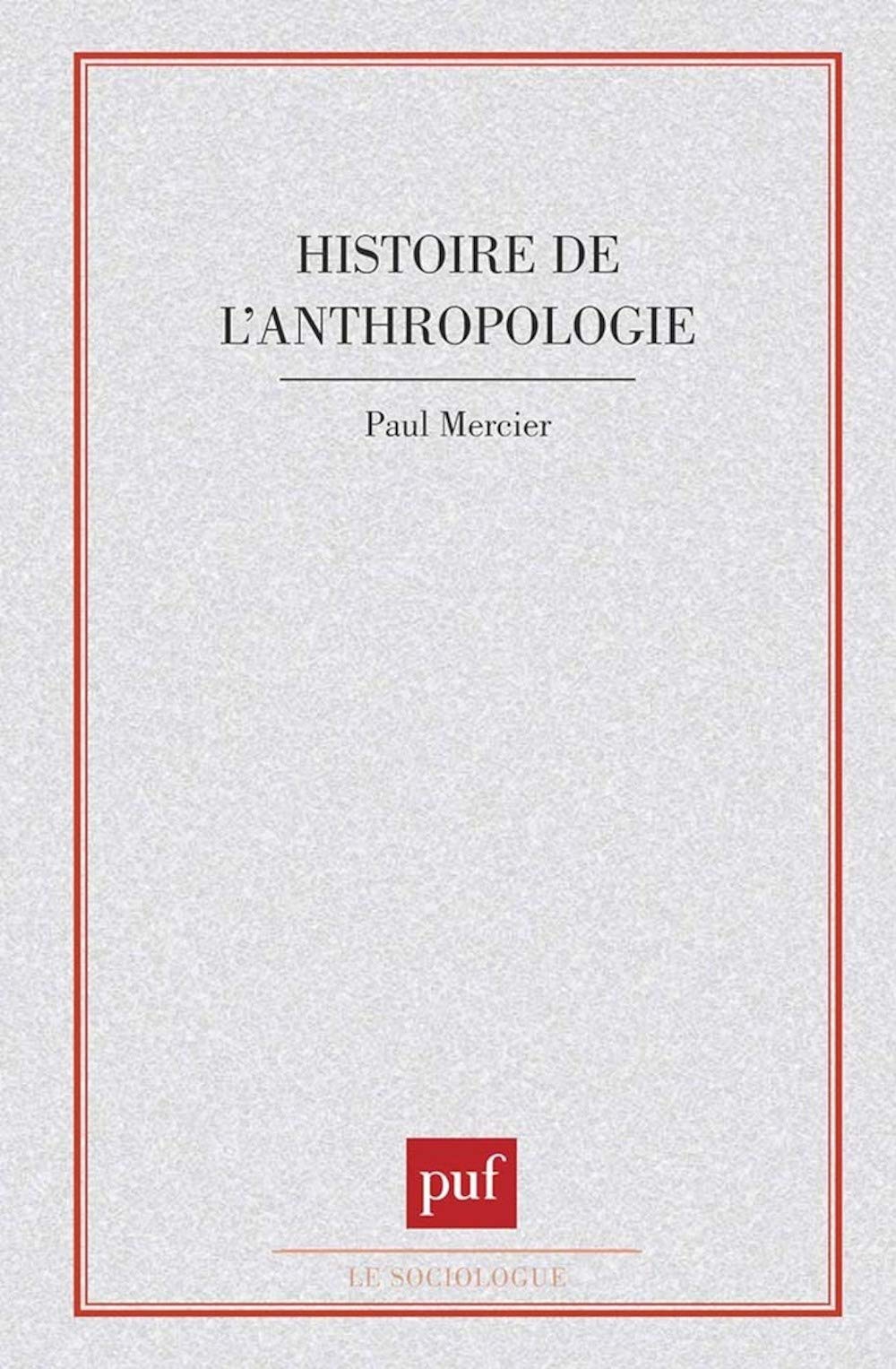 Histoire de l'anthropologie 9782130386834