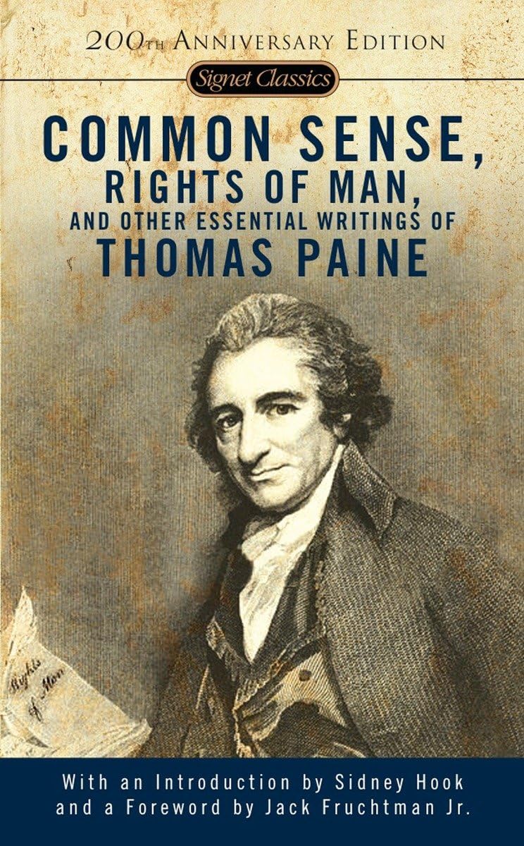 Common Sense, the Rights of Man and Other Essential Writings of ThomasPaine 9780451528896