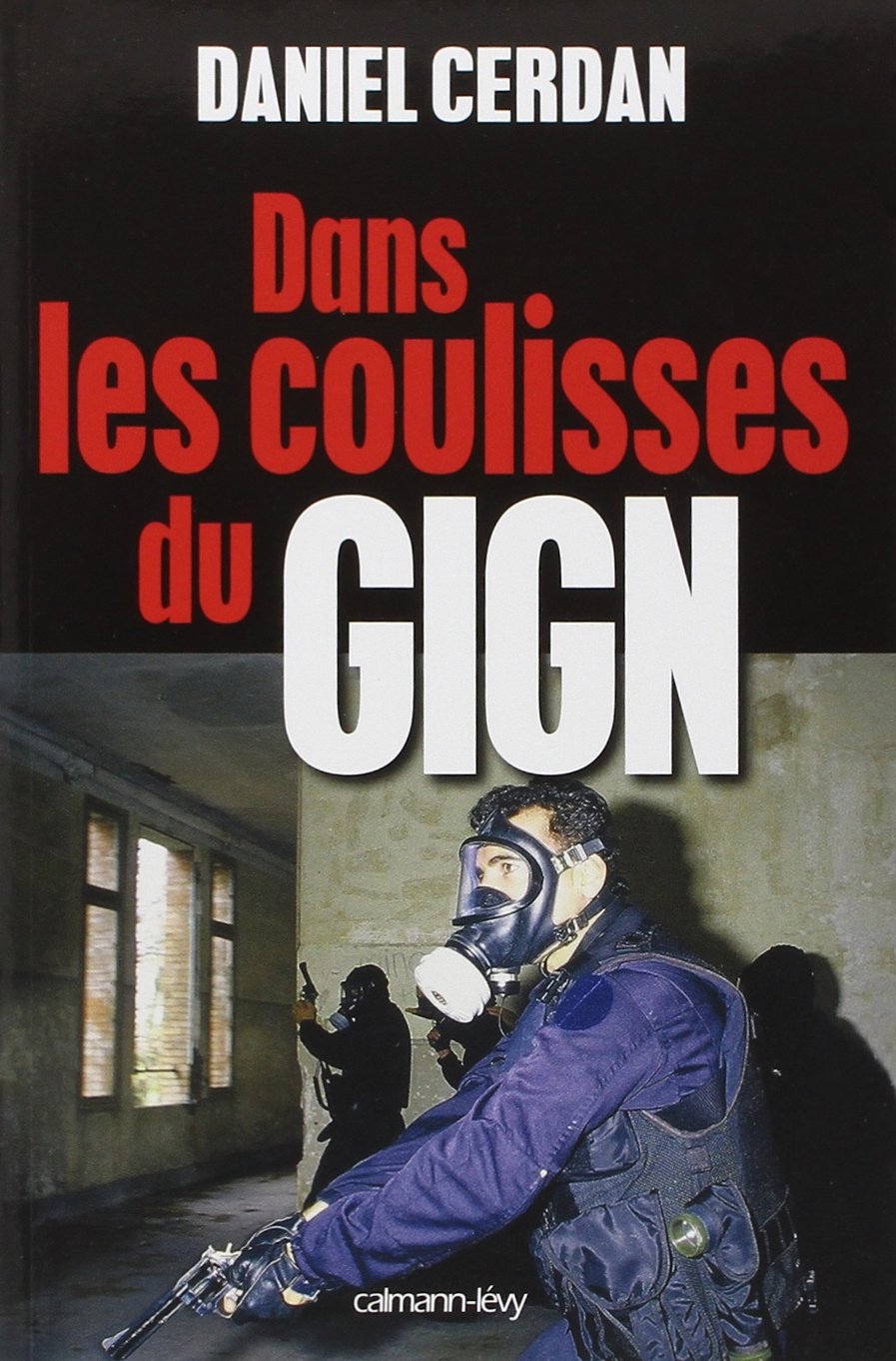 Dans les coulisses du GIGN 9782702141052