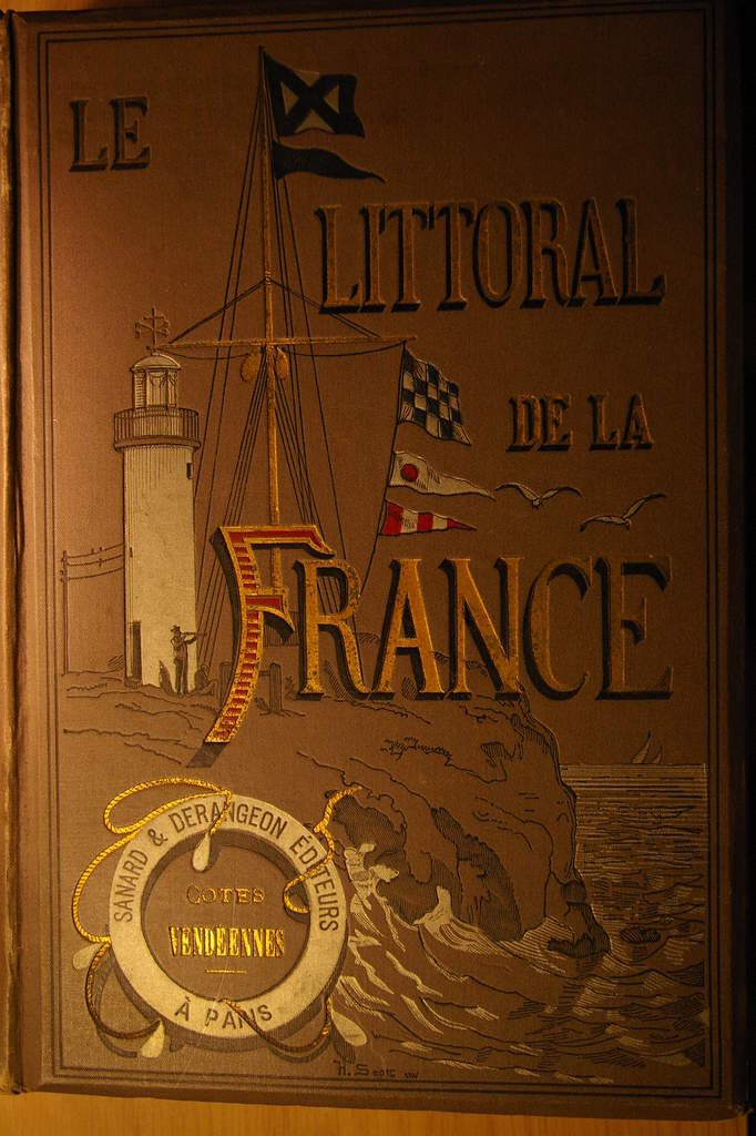 Le Littoral de la France Tome 3 Côtes Vendéennes