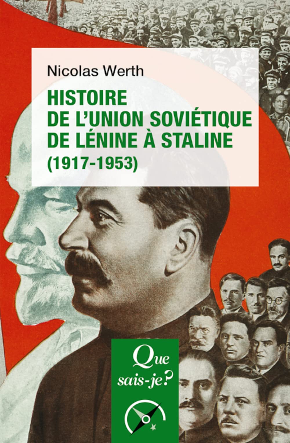 Histoire de l'Union soviétique de Lénine à Staline (1917-1953) 9782715408760