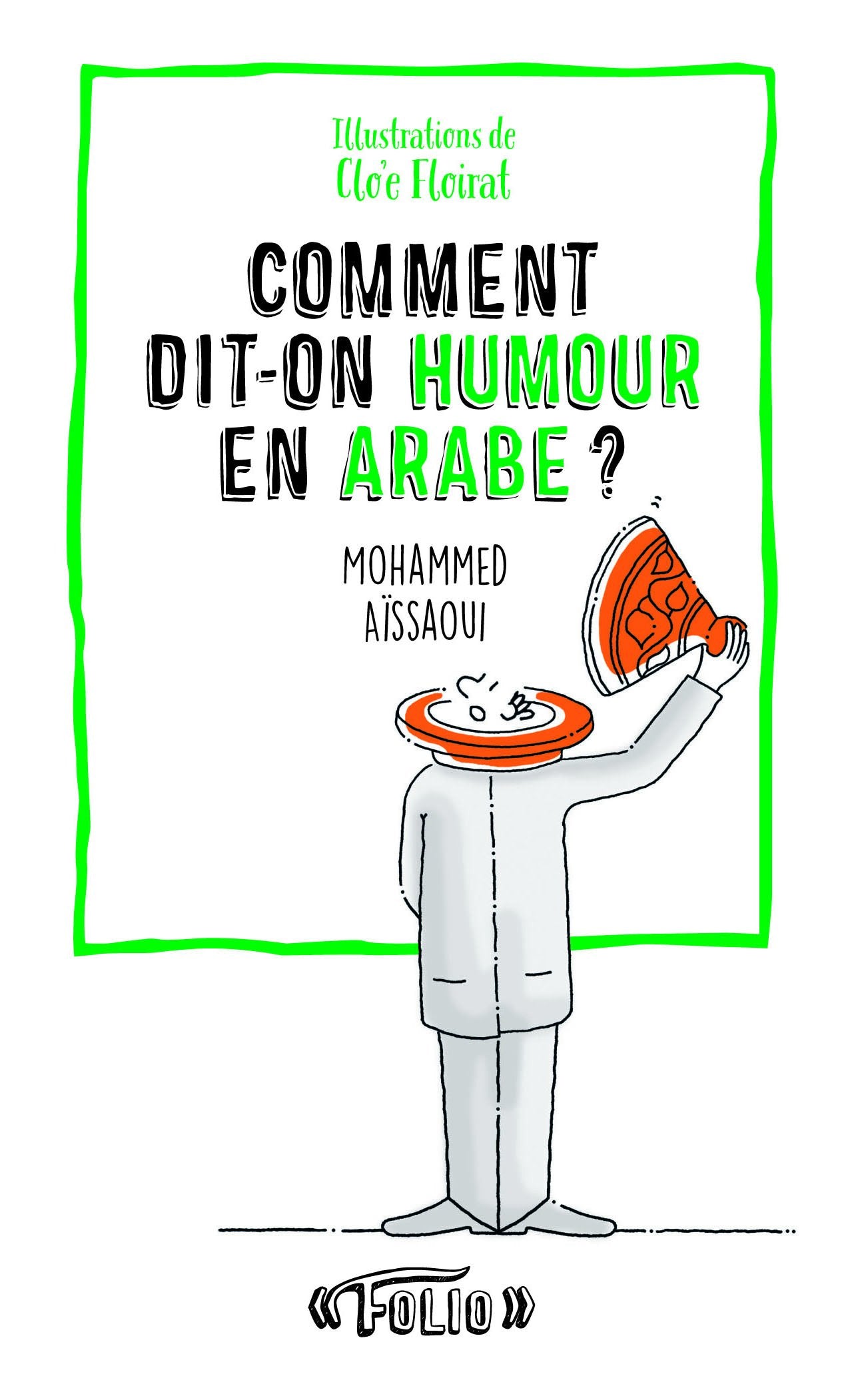 Comment dit-on humour en arabe ? 9782070466450