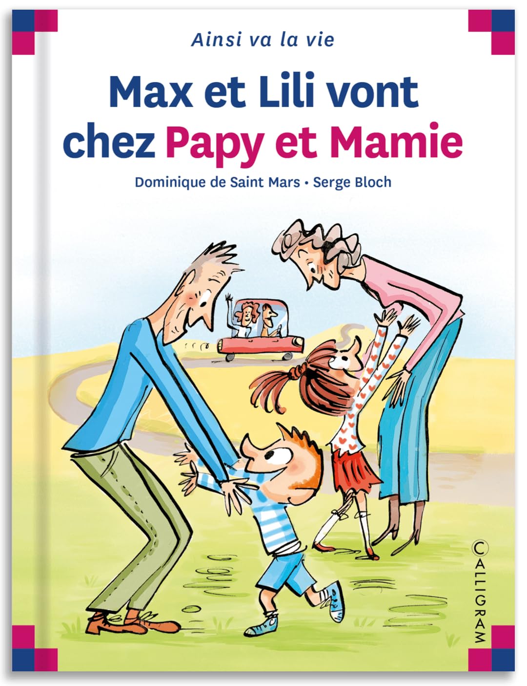 Max et Lili vont chez Papy et Mamie - Tome 108 9782884806954
