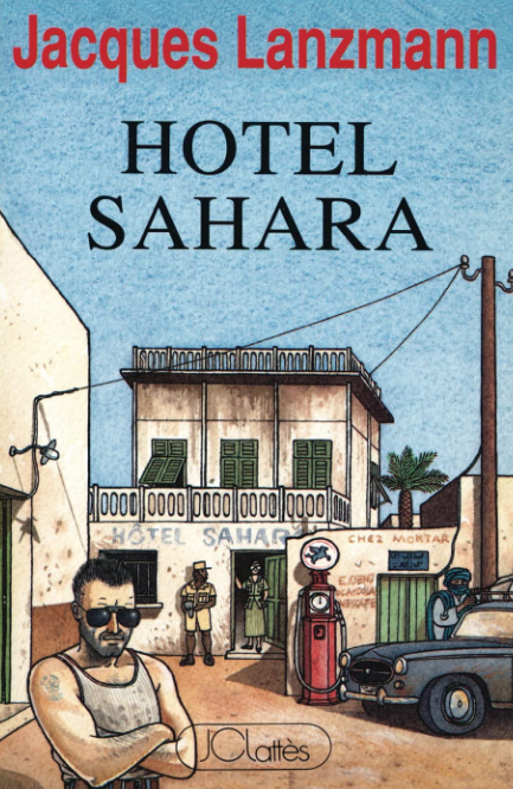 Hôtel Sahara 9782709609098