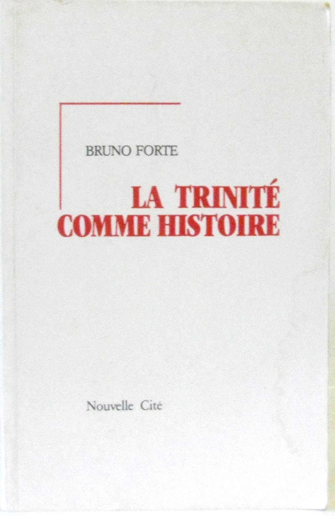 La Trinité comme histoire 9782853131964