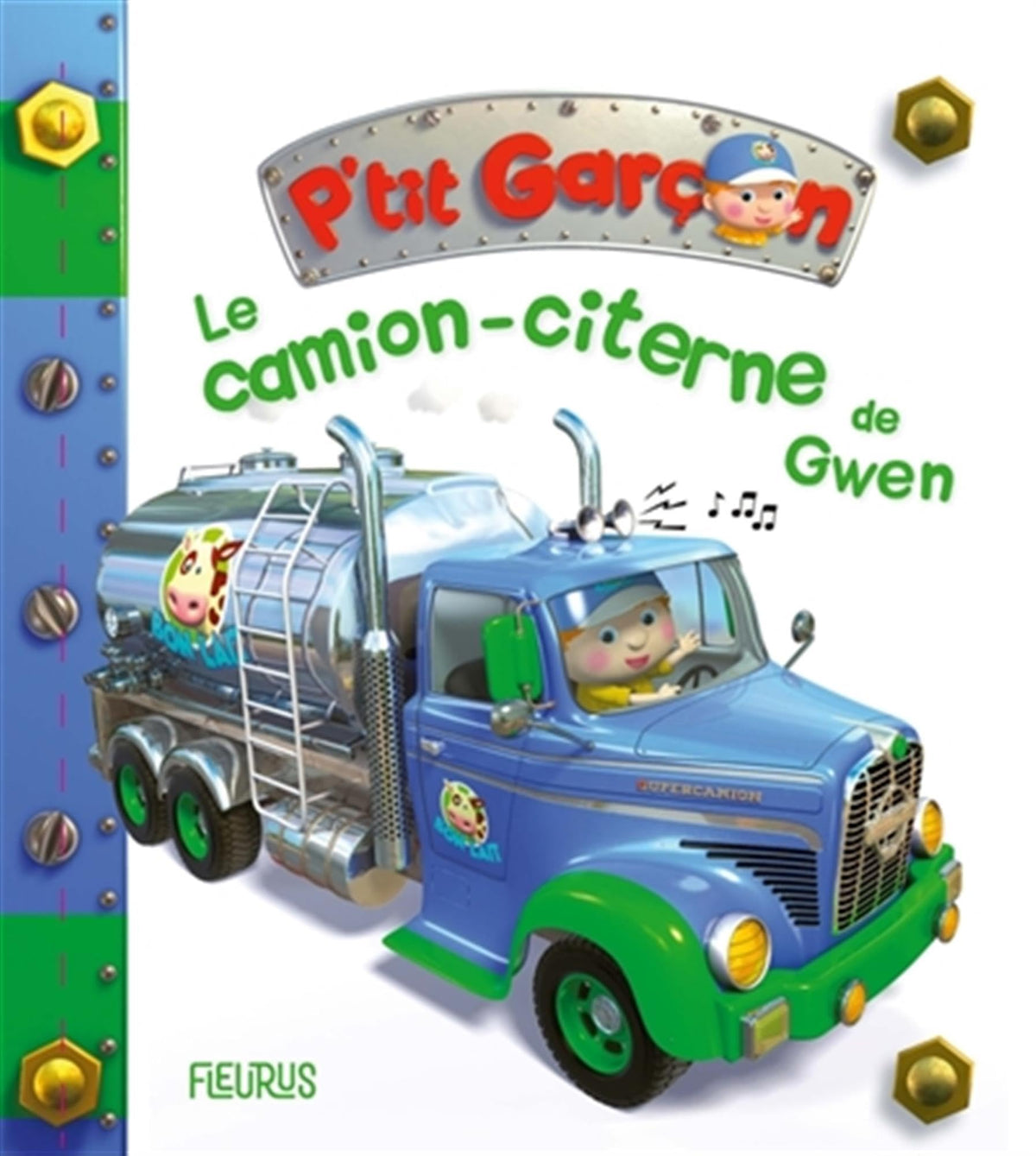P'tit garçon - Tome 43 - Le camion-citerne de Gwen (P'tit garçon) 9782215187738