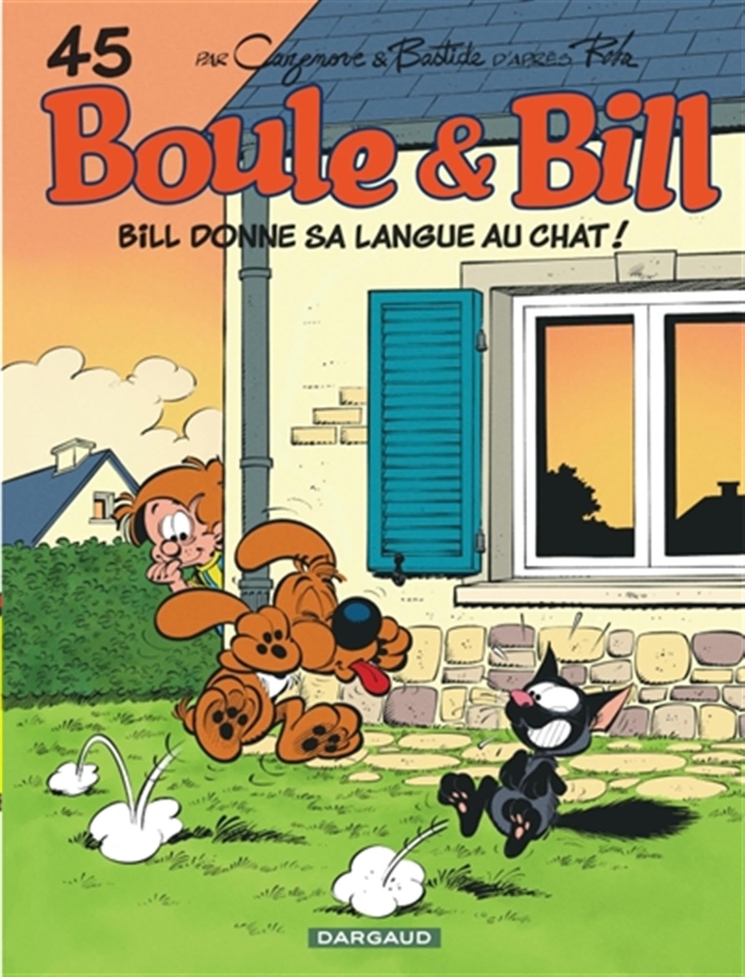 Boule & Bill - Tome 45 - Bill donne sa langue au chat 9782505126768