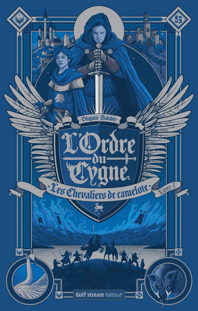 L'Ordre du cygne - tome 1 Les Chevaliers de Camelote (1) 9782354888541