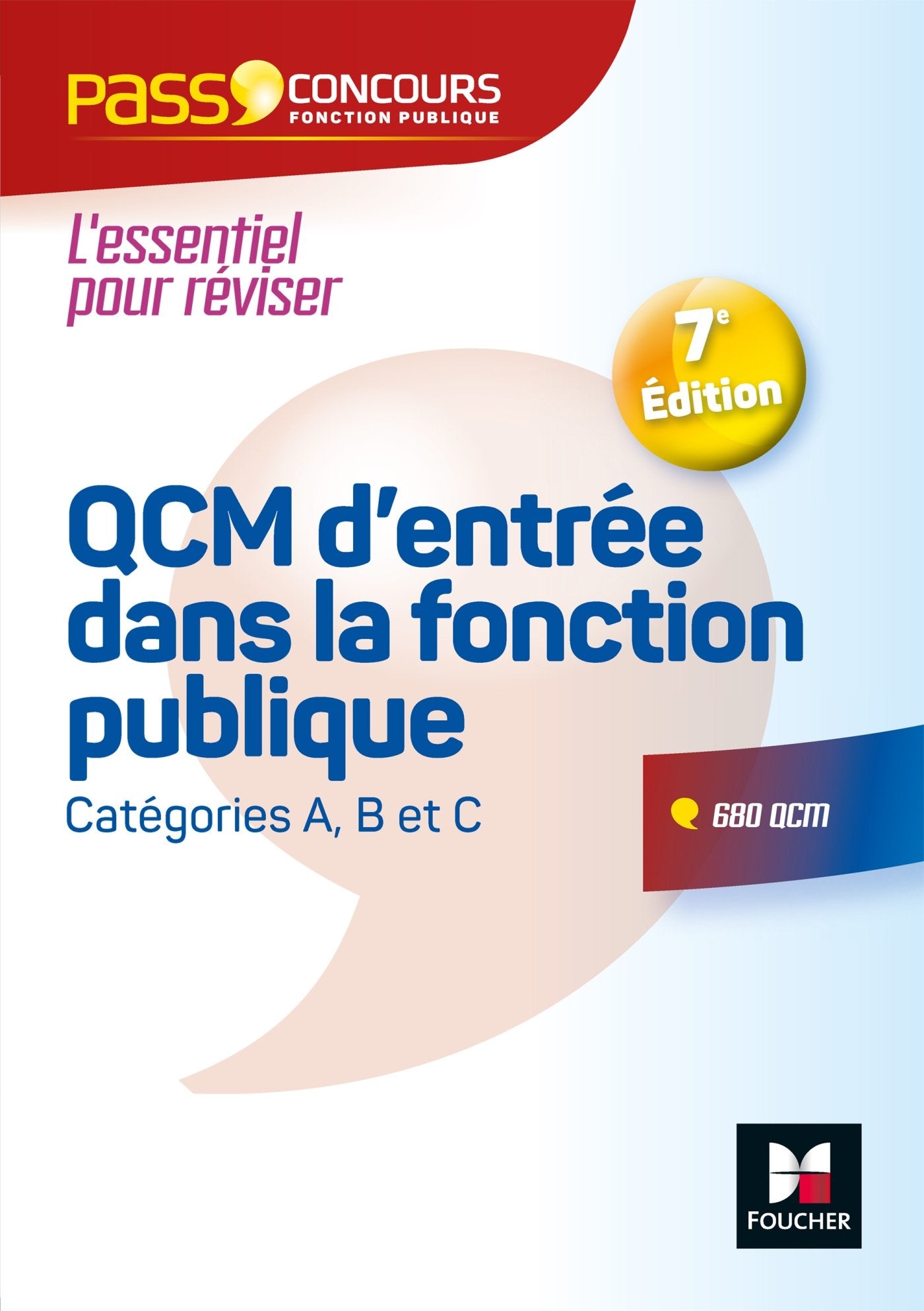 Pass'Concours - QCM d'entrée dans la fonction publique - 7e édition - Révision et entrainement 9782216169887