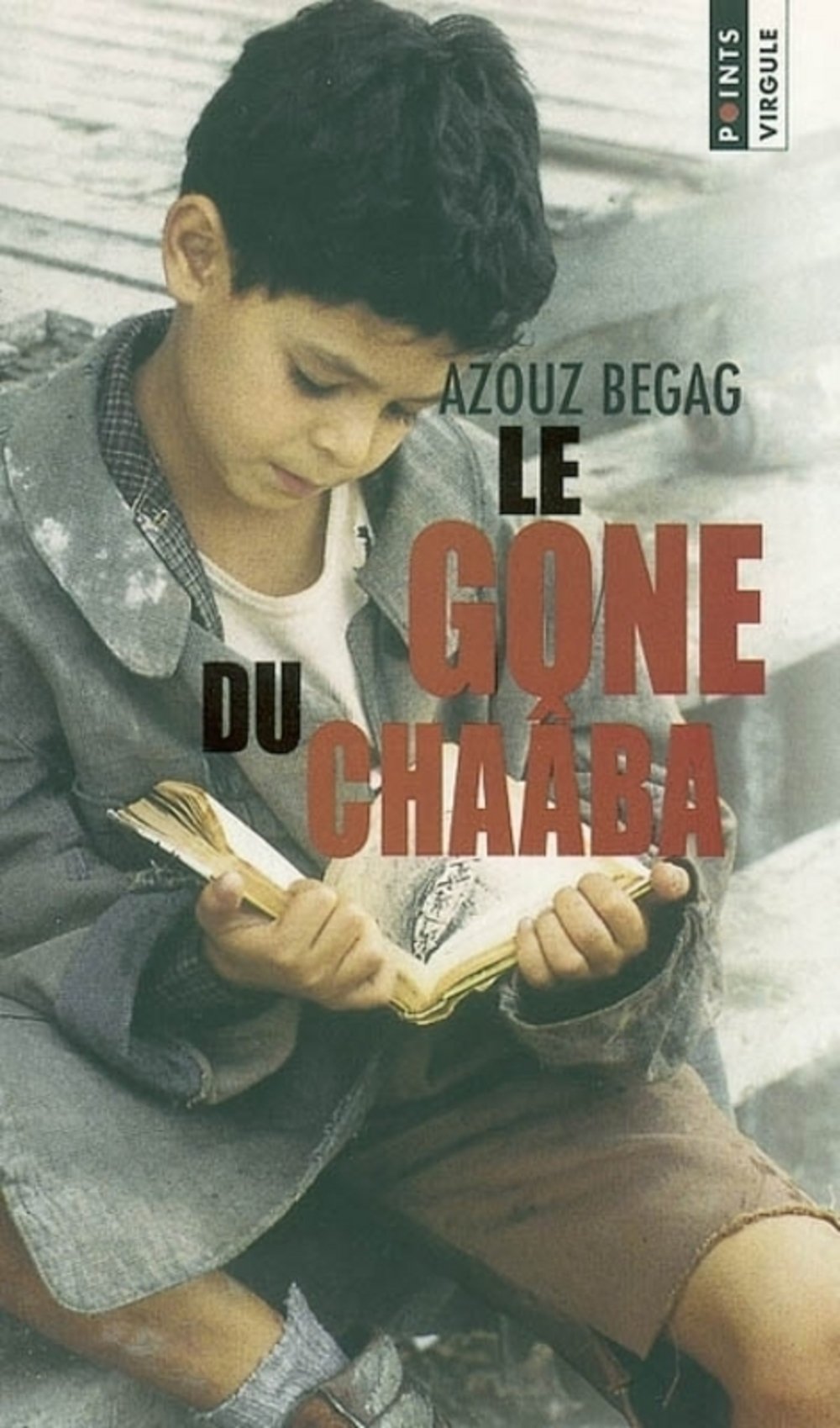 Le Gone du Chaâba 9782020481700