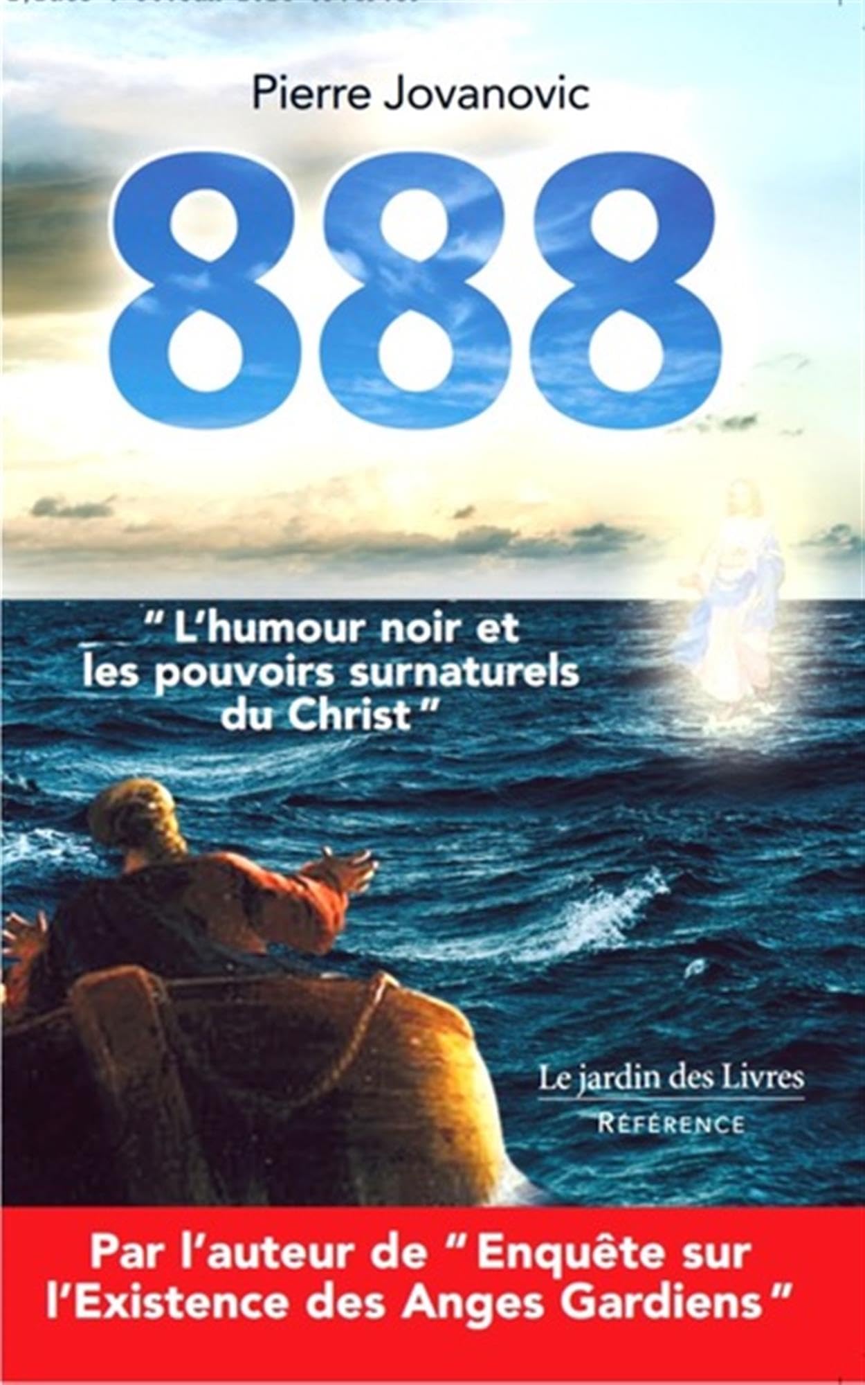 888: « L’humour noir et les pouvoirs surnaturels du Christ » 9782369990000