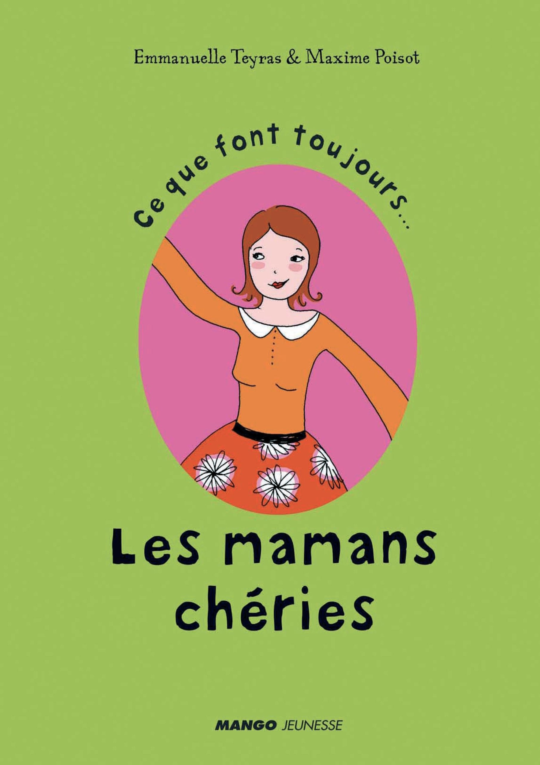 Ce que font toujours Les mamans chéries 9782740423912