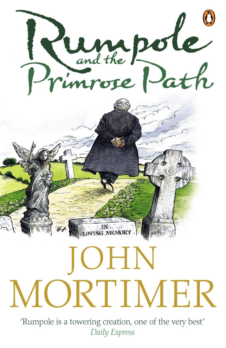 Rumpole and the Primrose Path 9780141011202