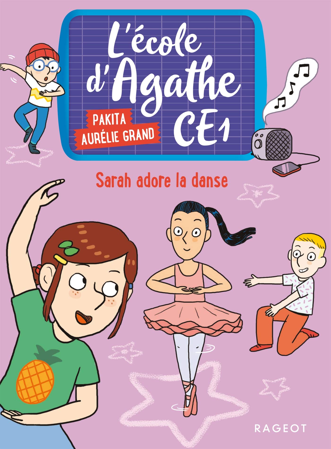 Sarah adore la danse: L'école d'Agathe CE1 9782700253474