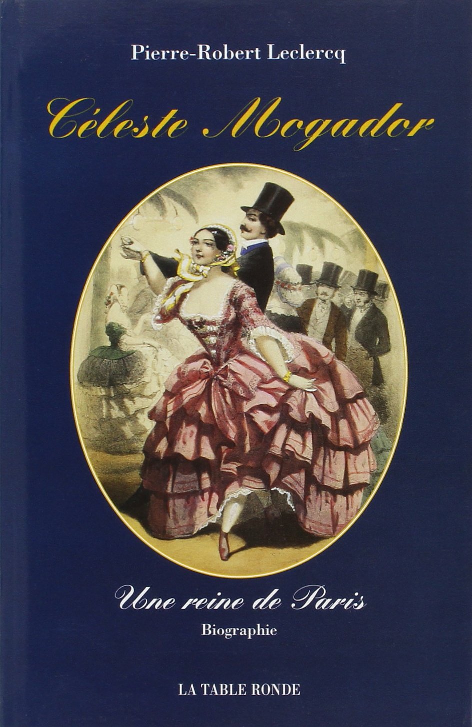 Céleste Mogador. Biographie 9782710307150