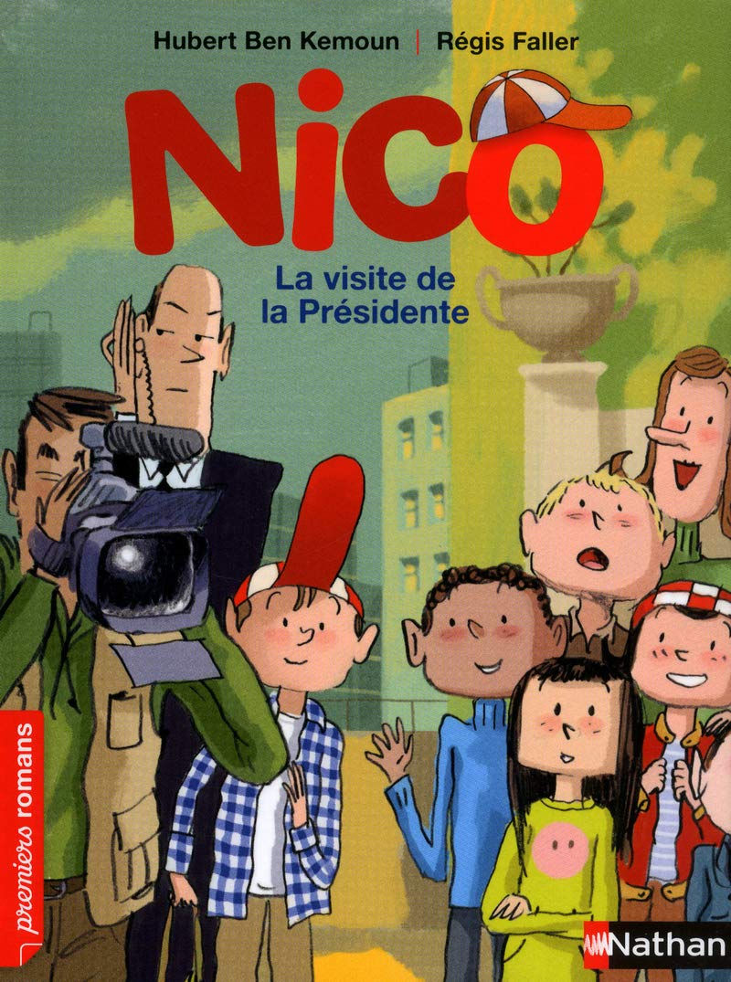 Nico, la visite de la présidente - Roman Vie quotidienne - De 7 à 11 ans 9782092539934