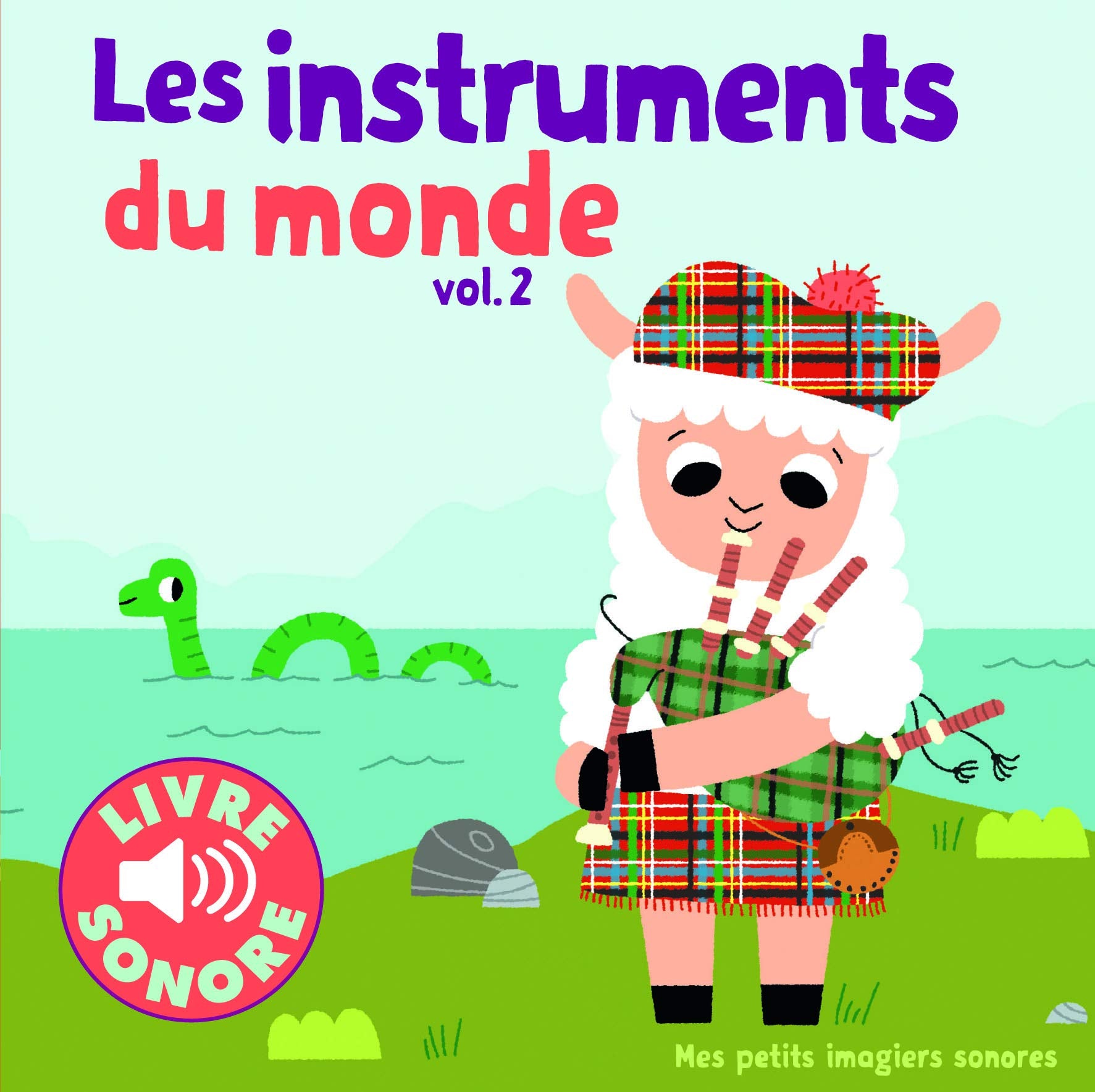 Les instruments du monde. Vol 2 - Mes petits imagiers sonores - Dès 1 an 9782070657353