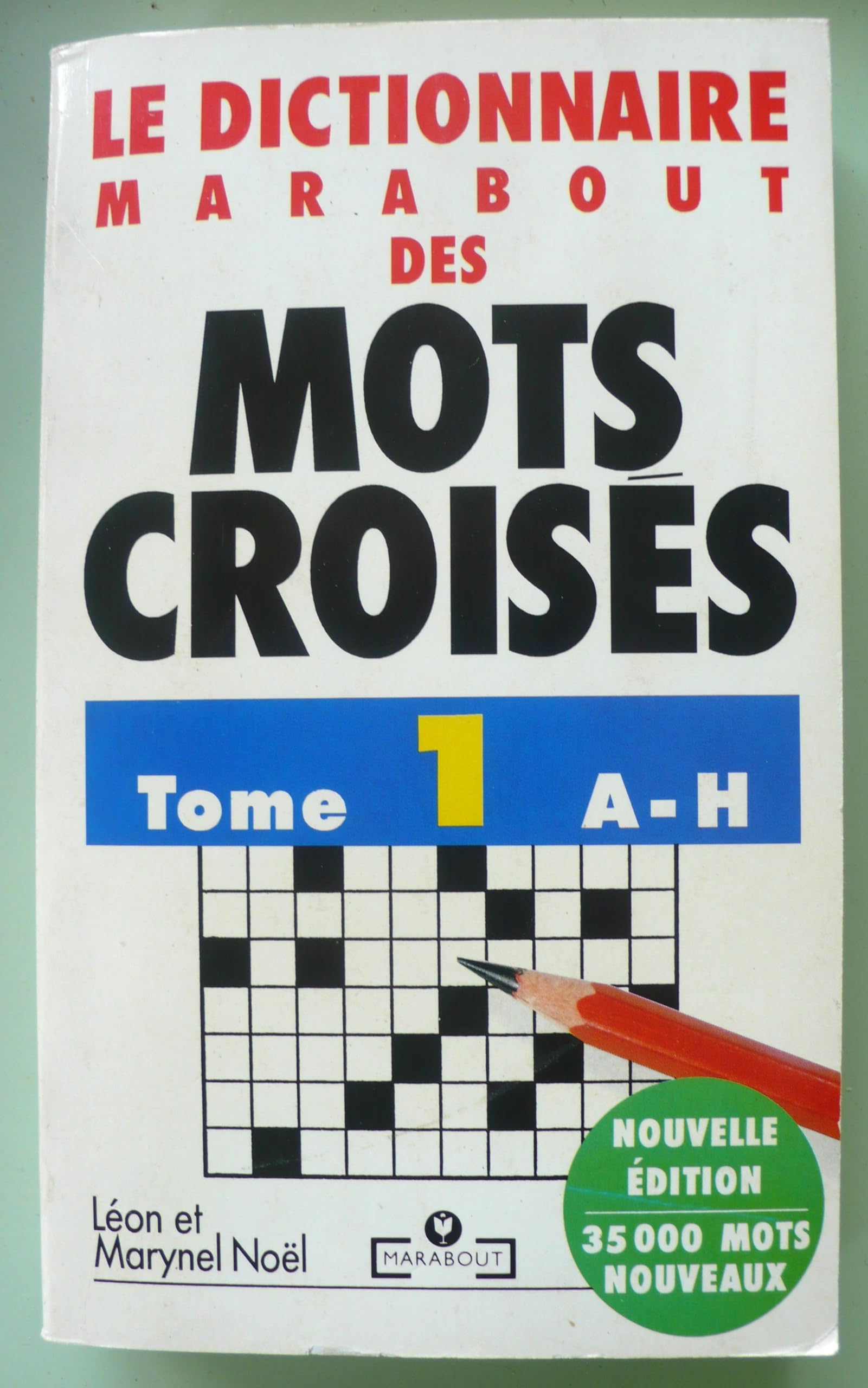 Dictionnaire Marabout des mots croisés: Tome 1 9782501018845