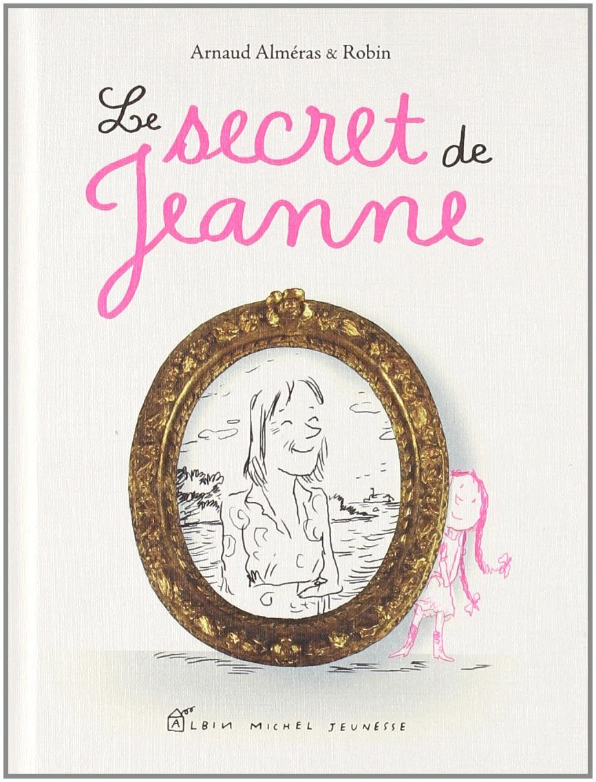 Le secret de Jeanne 9782226220110