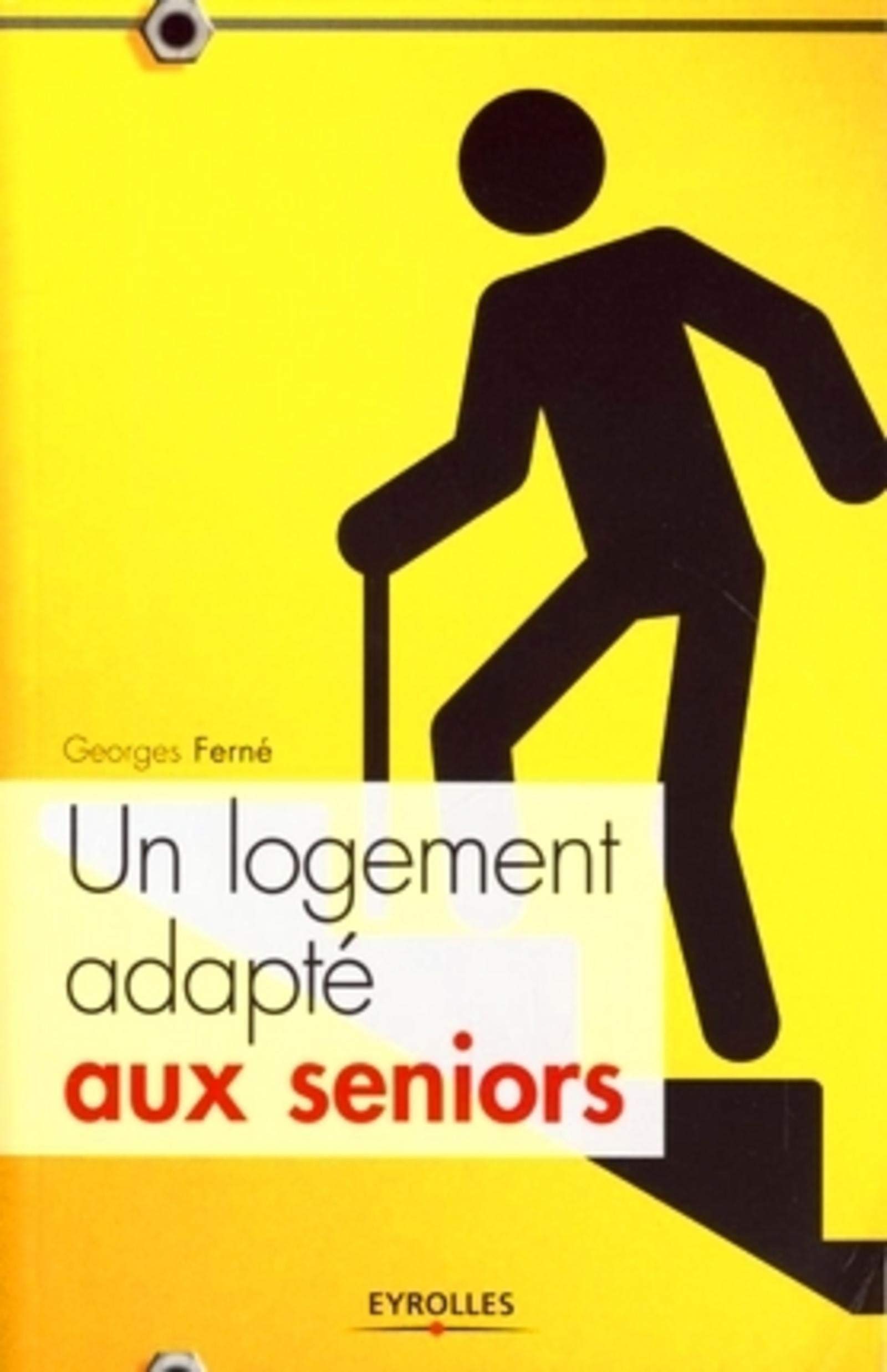 Un logement adapté aux séniors 9782212122398