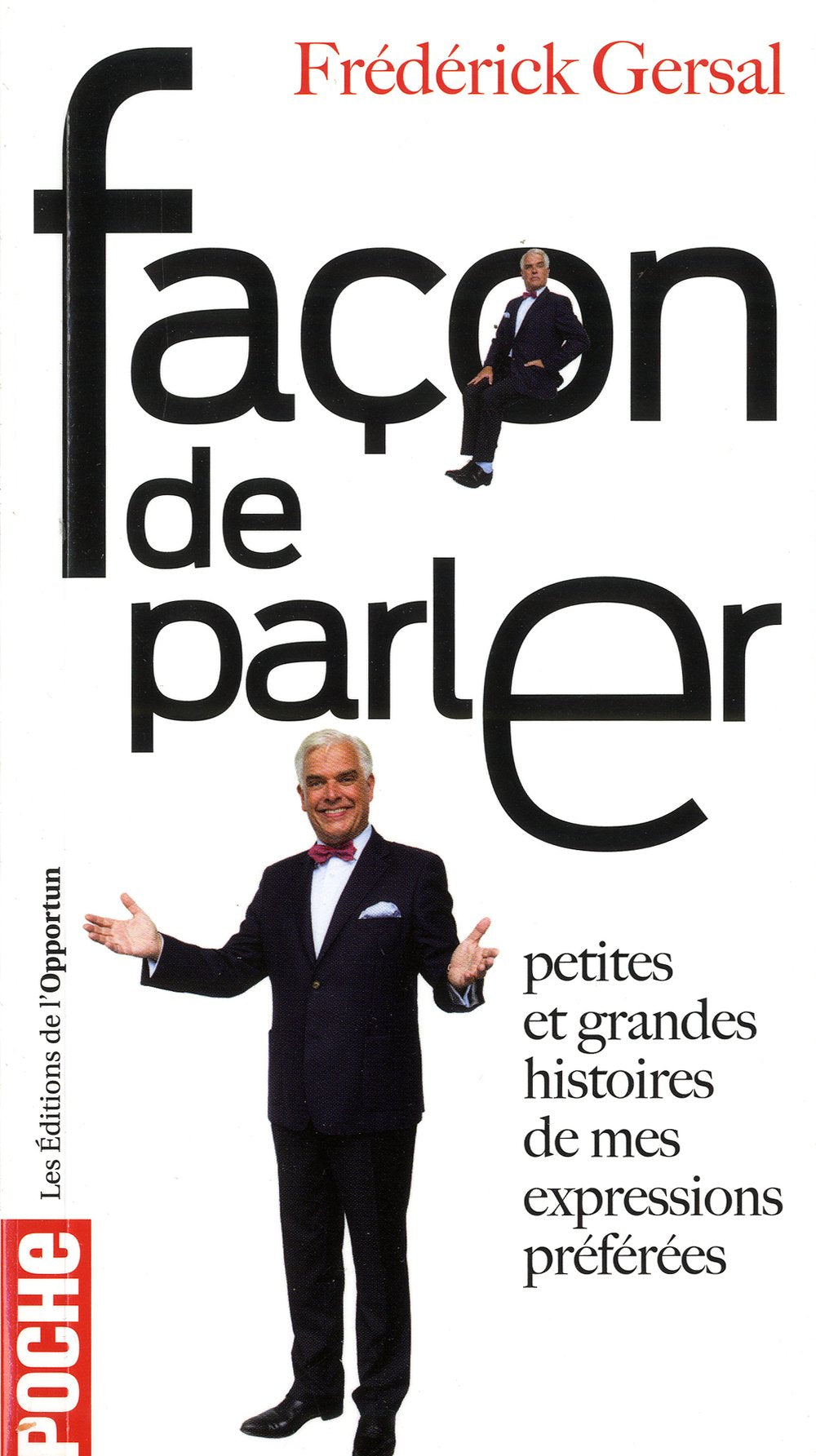 Façon de parler - Petites et grandes histoires de nos expressions préférées 9782360753116
