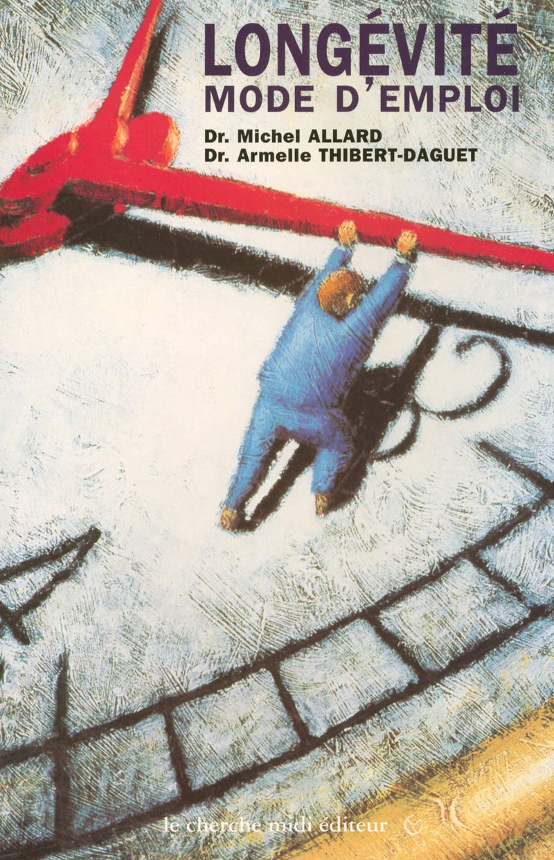 Longévité : mode d'emploi 9782862746111