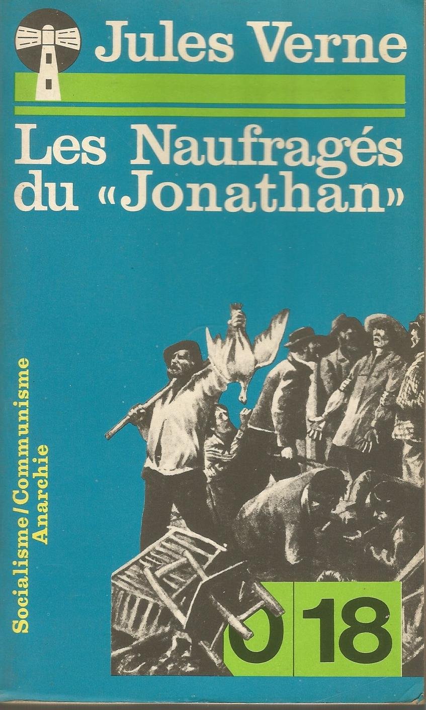 Les Naufragés du Jonathan (10-18) 9782264008510