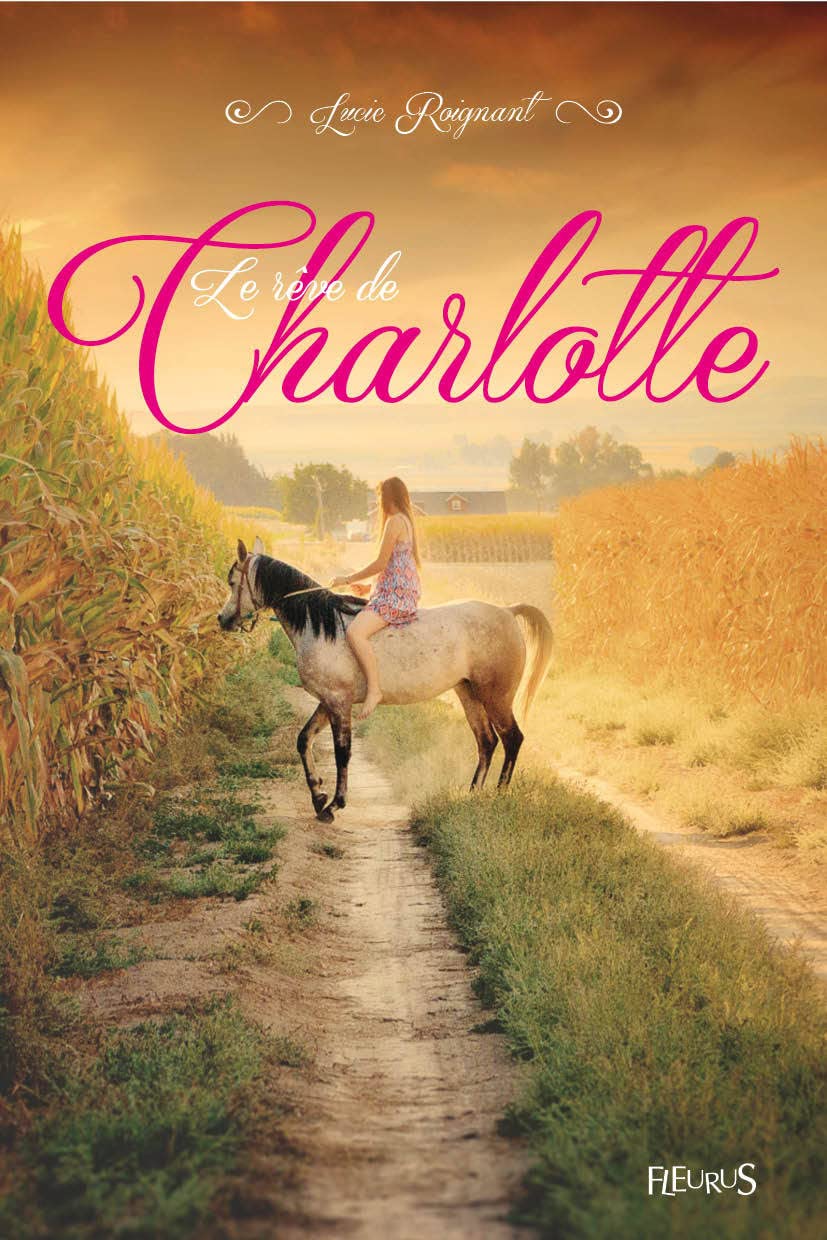 Le rêve de Charlotte 9782215129325
