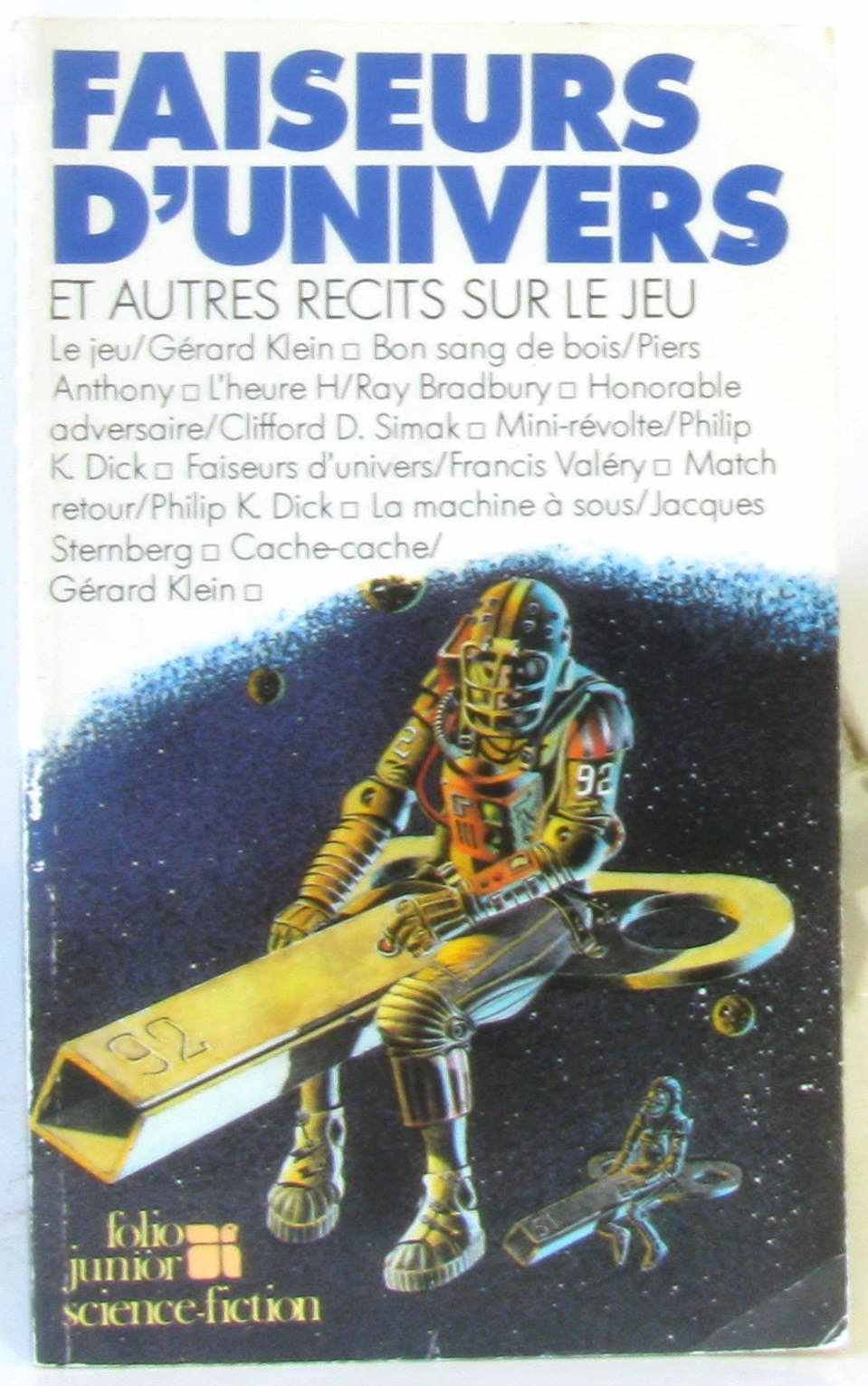 Faiseurs d'univers: Et autres récits sur le jeu 9782070341153