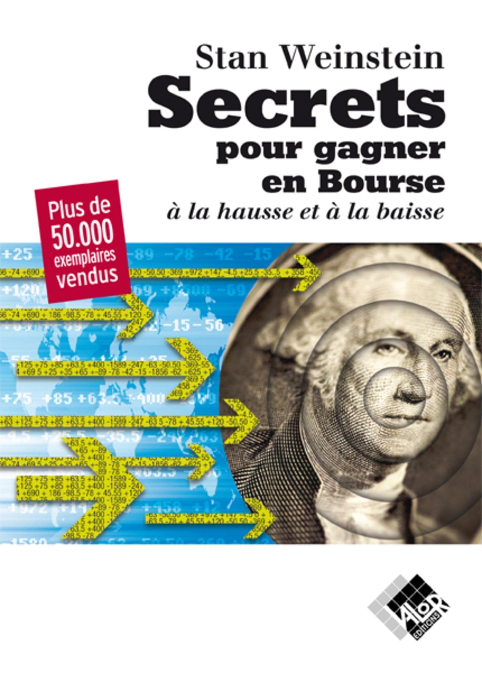 Secrets pour gagner en bourse à la hausse et à la baisse 9782909356020