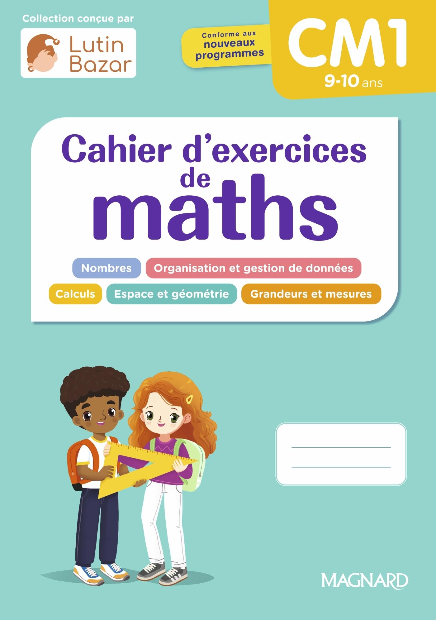 Cahier d'exercices maths CM1: Une collection conçue par Lutin Bazar 9782210783669