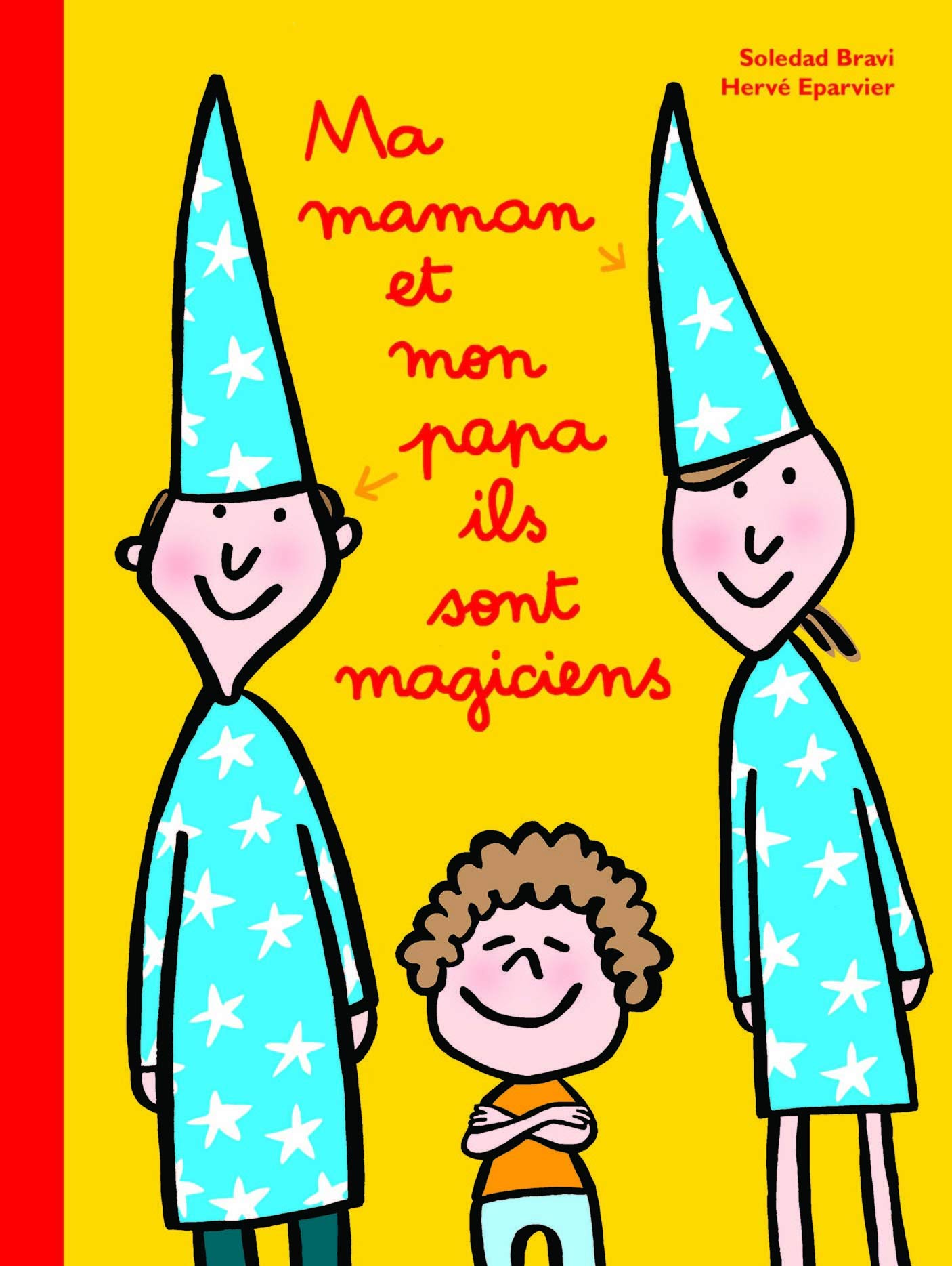 MA MAMAN ET MON PAPA ILS SONT MAGICIENS 9782211238991
