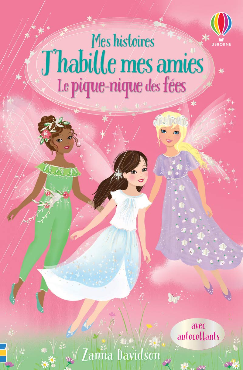 Le pique-nique des fées - Mes histoires J'habille mes amies N2 (2) 9781474987493