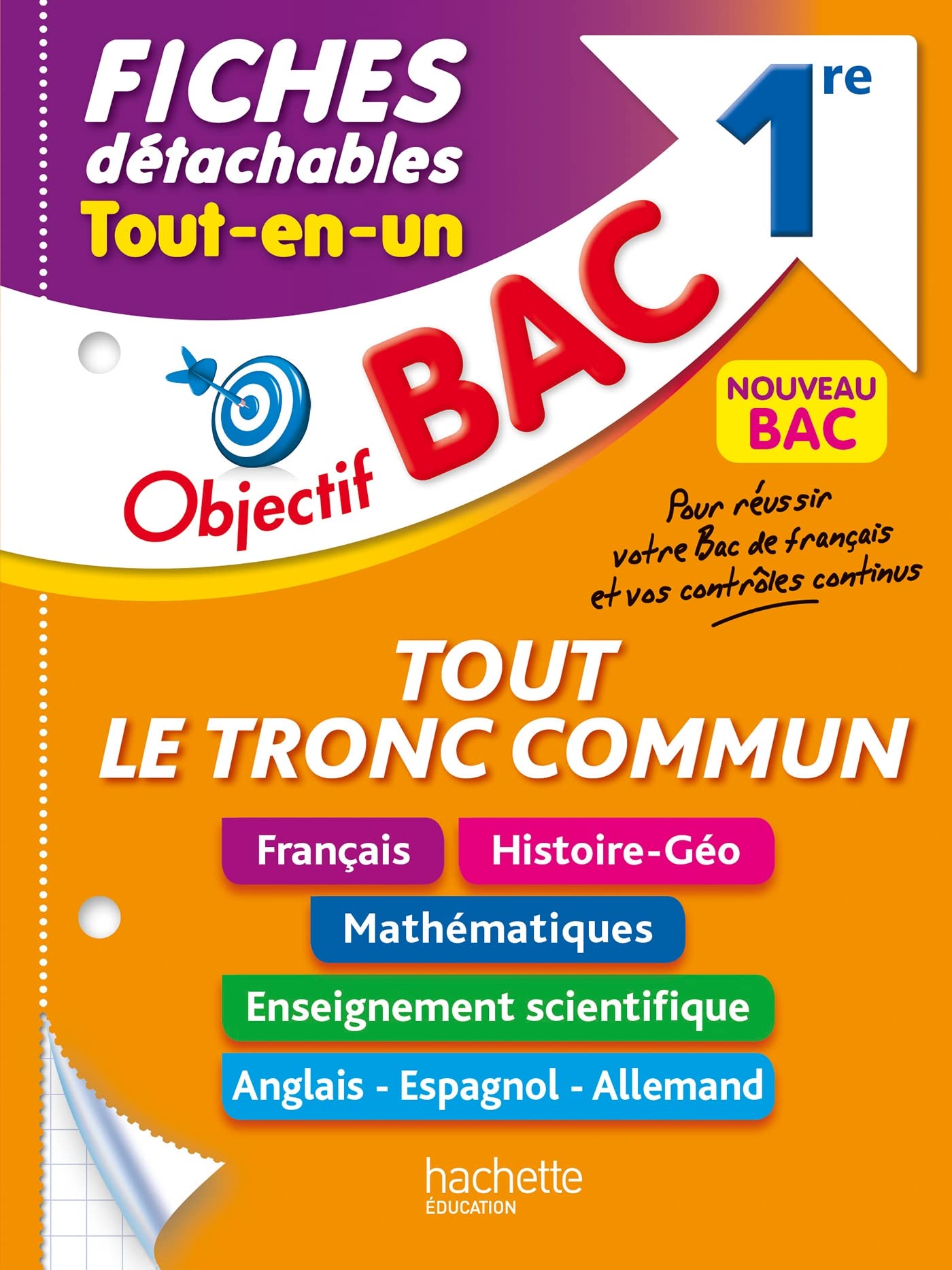 Objectif BAC Fiches détachables Tout le tronc commun 1re BAC 2025 9782017226062