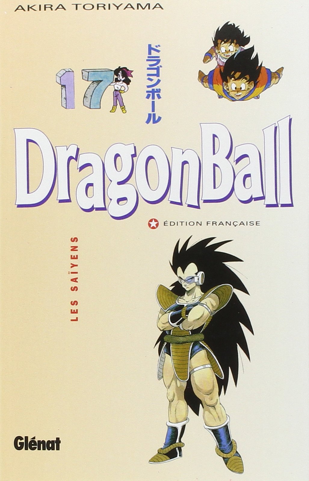 Dragon Ball, tome 17 : Les Saïyens 9782723418607