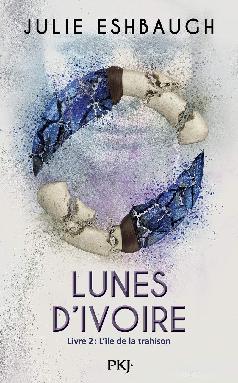 Lunes d'ivoire - Tome 2 : L'île de la trahison: Livre 2 : L'île de la trahison 9782266261142